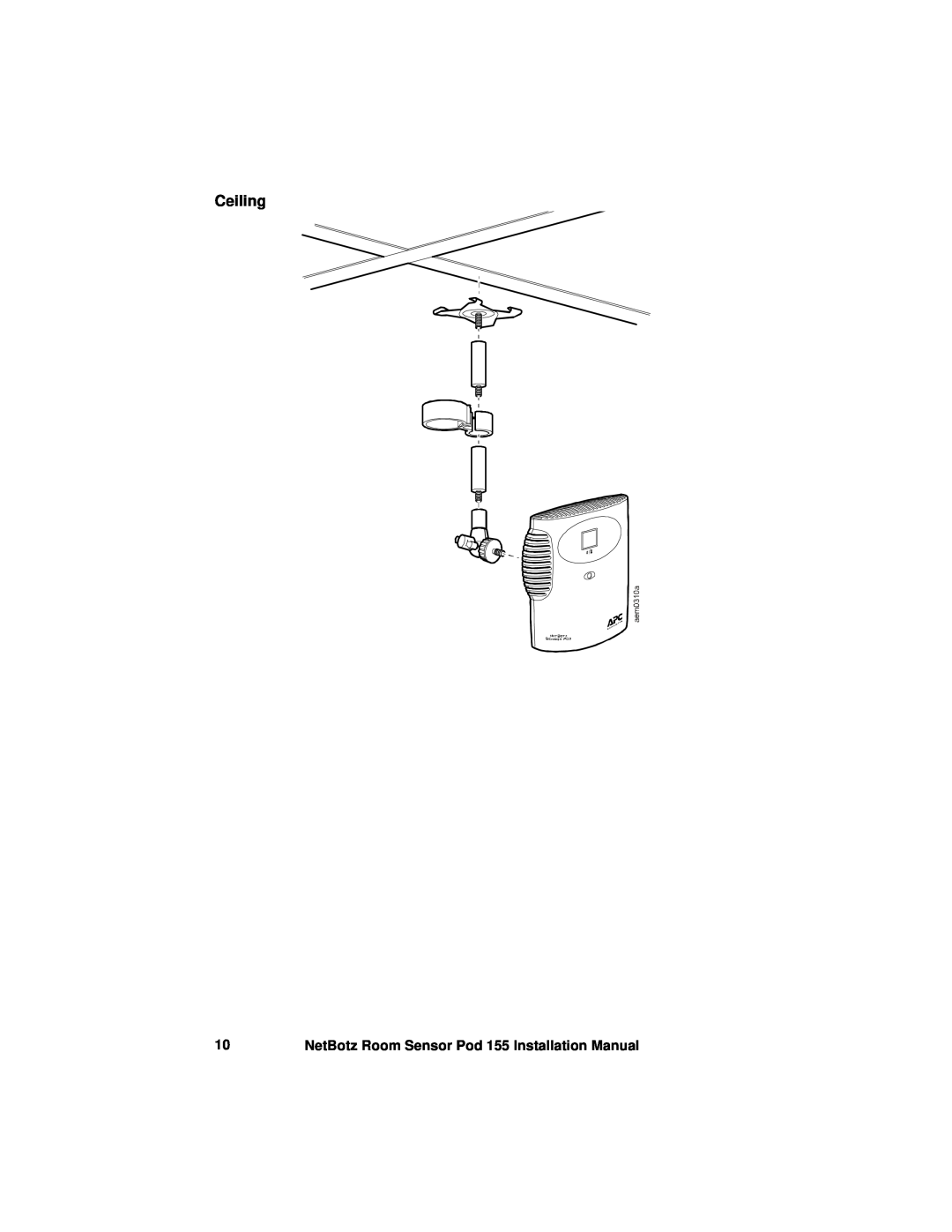 APC NBPD0155 installation manual Ceiling, NetBotz Room Sensor Pod 155 Installation Manual 