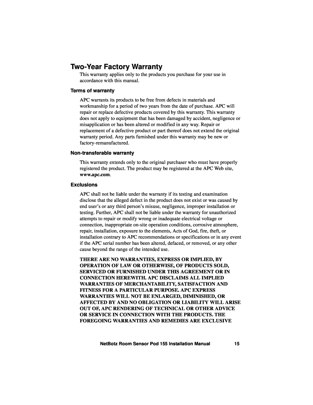 APC NBPD0155 installation manual Two-YearFactory Warranty, Terms of warranty, Non-transferablewarranty, Exclusions 