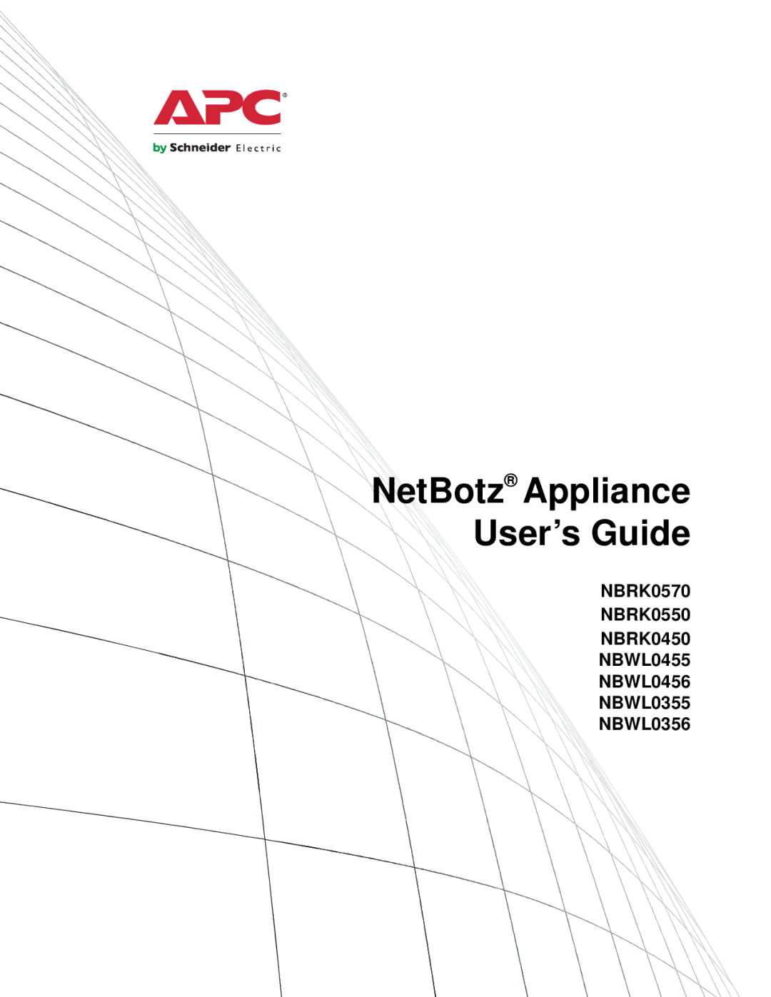 APC NBRK0450, NBRK0550, NBRK0570 manual NetBotz Appliance User’s Guide 