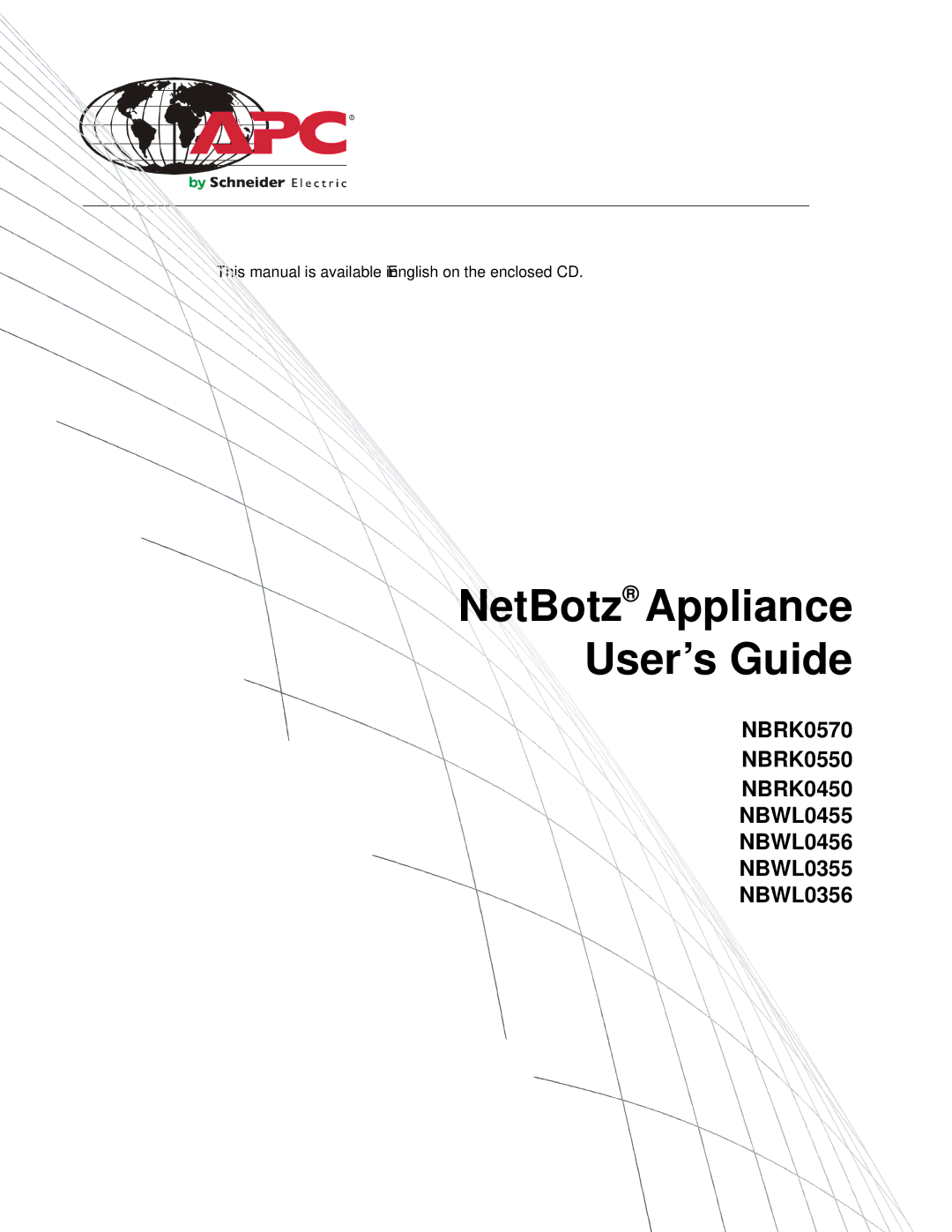 APC NBRK0570, NBRK0550, NBRK0450 This manual is available in English on the enclosed CD 