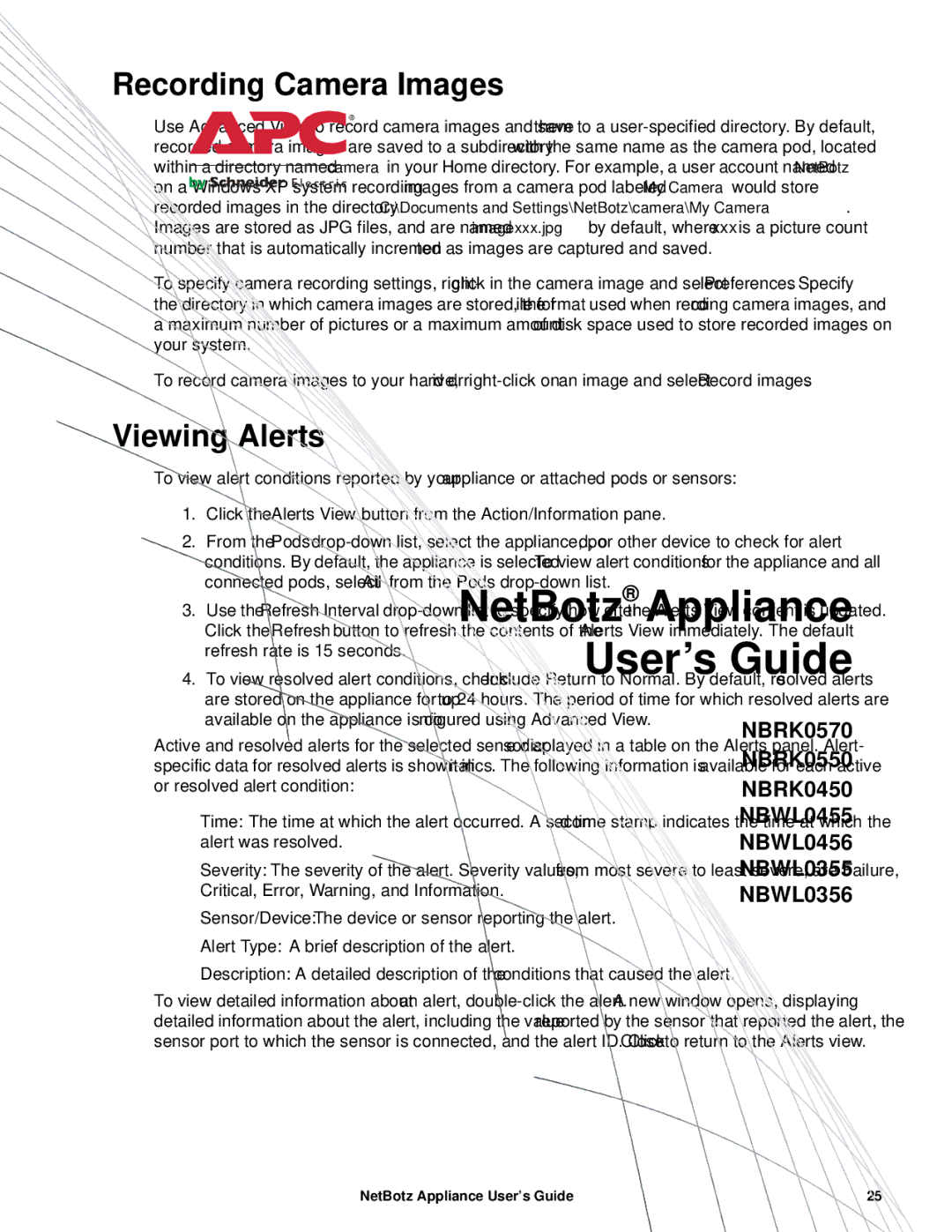 APC NBRK0570, NBRK0550, NBRK0450 manual Recording Camera Images, Viewing Alerts 