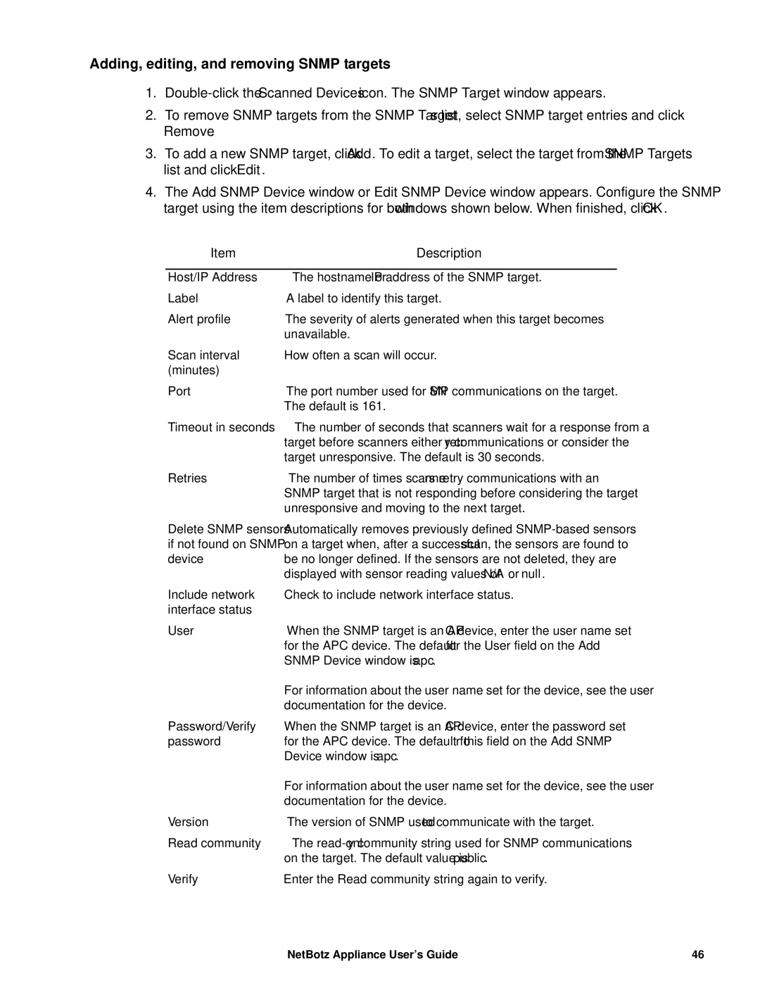 APC NBRK0570, NBRK0550, NBRK0450 manual Adding, editing, and removing Snmp targets 