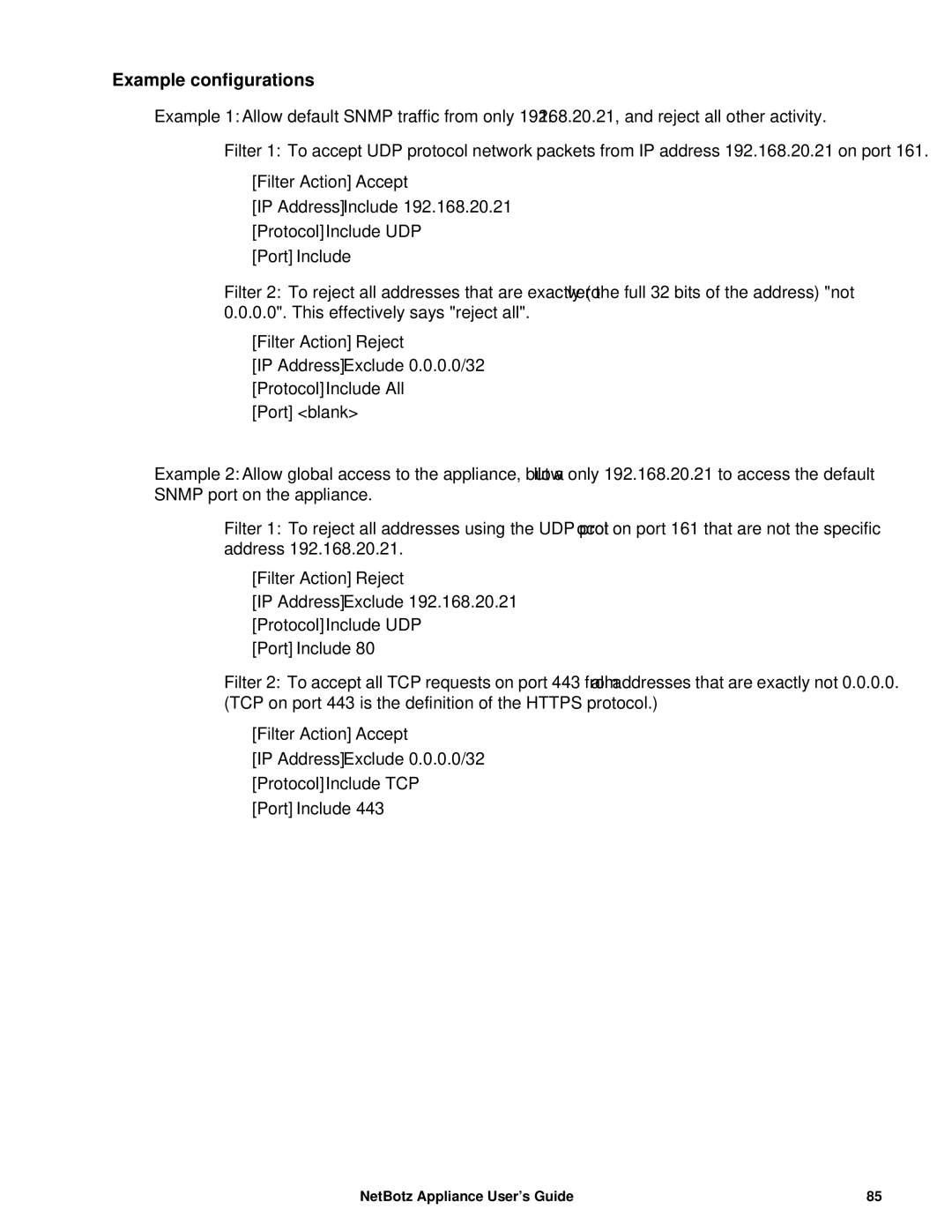 APC NBRK0570, NBRK0550, NBRK0450 Example configurations, IP Address Include, IP Address Exclude 0.0.0.0/32, Port Include 