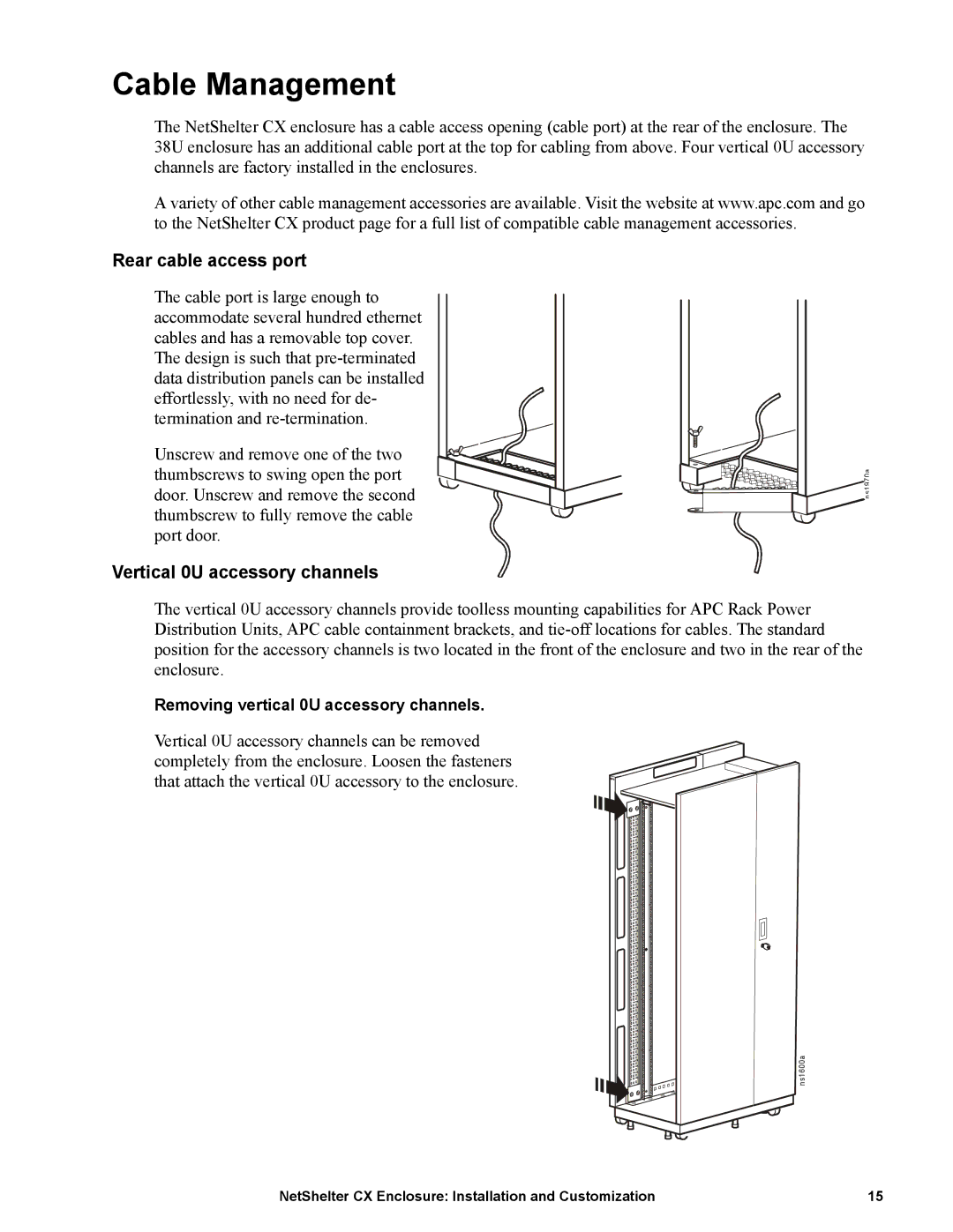 APC AR4038A, NS1435A manual Cable Management, Rear cable access port, Vertical 0U accessory channels 