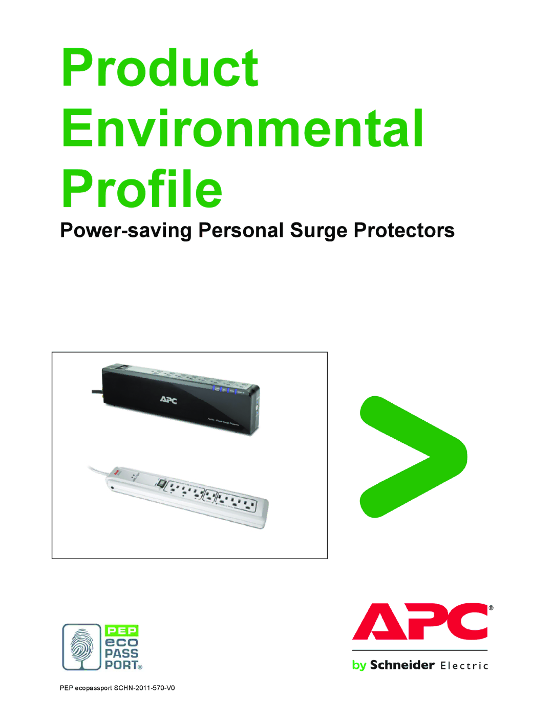 APC SCHN 2011 570 V0, P7GB manual Product Environmental Profile 