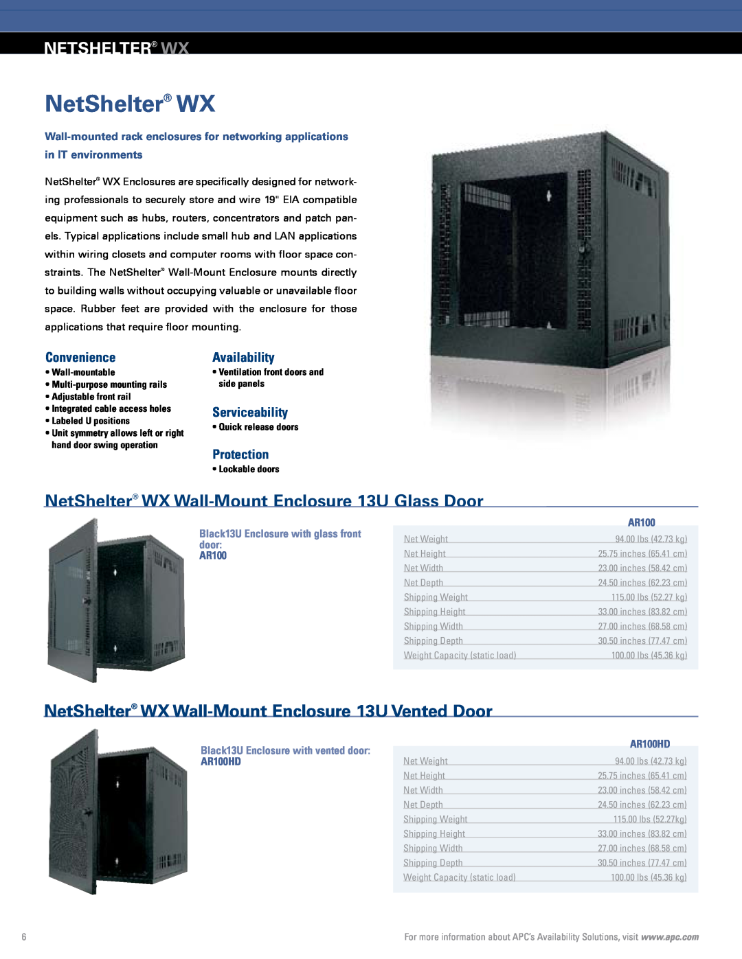 APC Rack Systems netshelter WX, NetShelter WX Wall-MountEnclosure 13U Glass Door, Availability, AR100HD, Convenience 