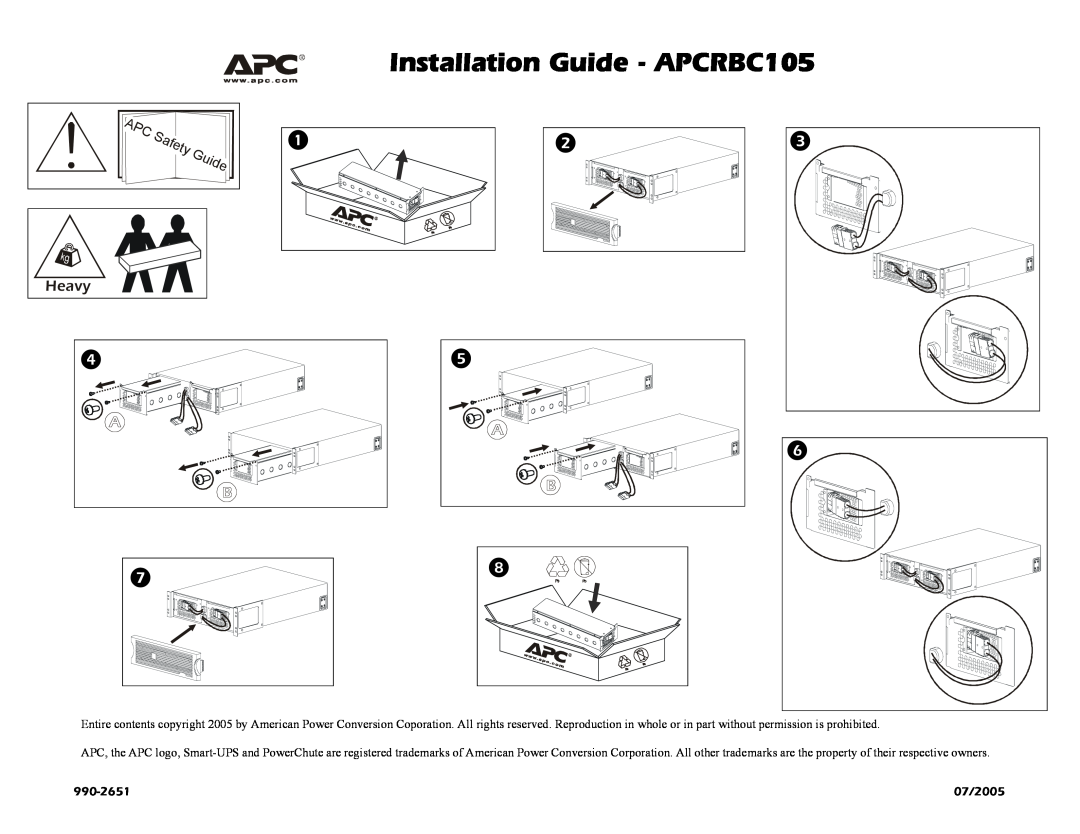 APC 2005, 990-2651 07 manual Installation Guide - APCRBC105, Heavy 