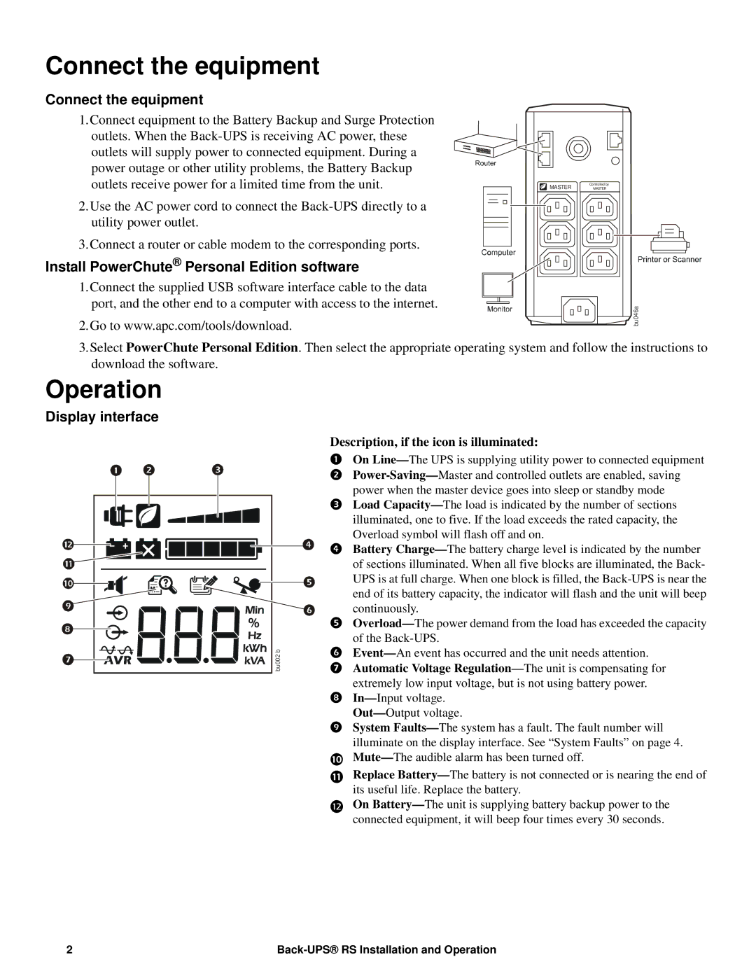 APC RS 550 manual Connect the equipment, Operation, Install PowerChute Personal Edition software, Display interface 