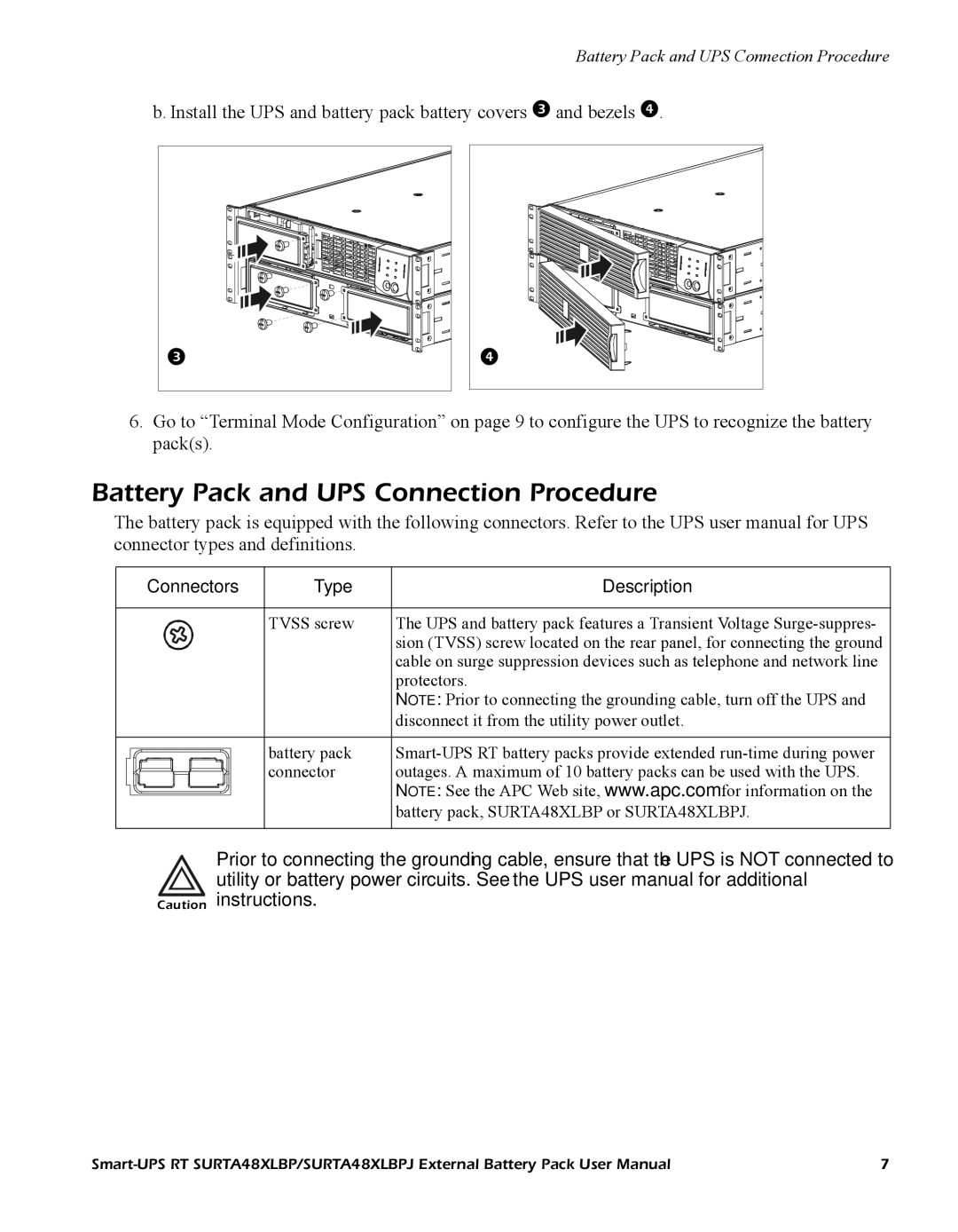 APC URTA48XLBPJ, RT SURTA48XLBP user manual Battery Pack and UPS Connection Procedure, Connectors Type Description 