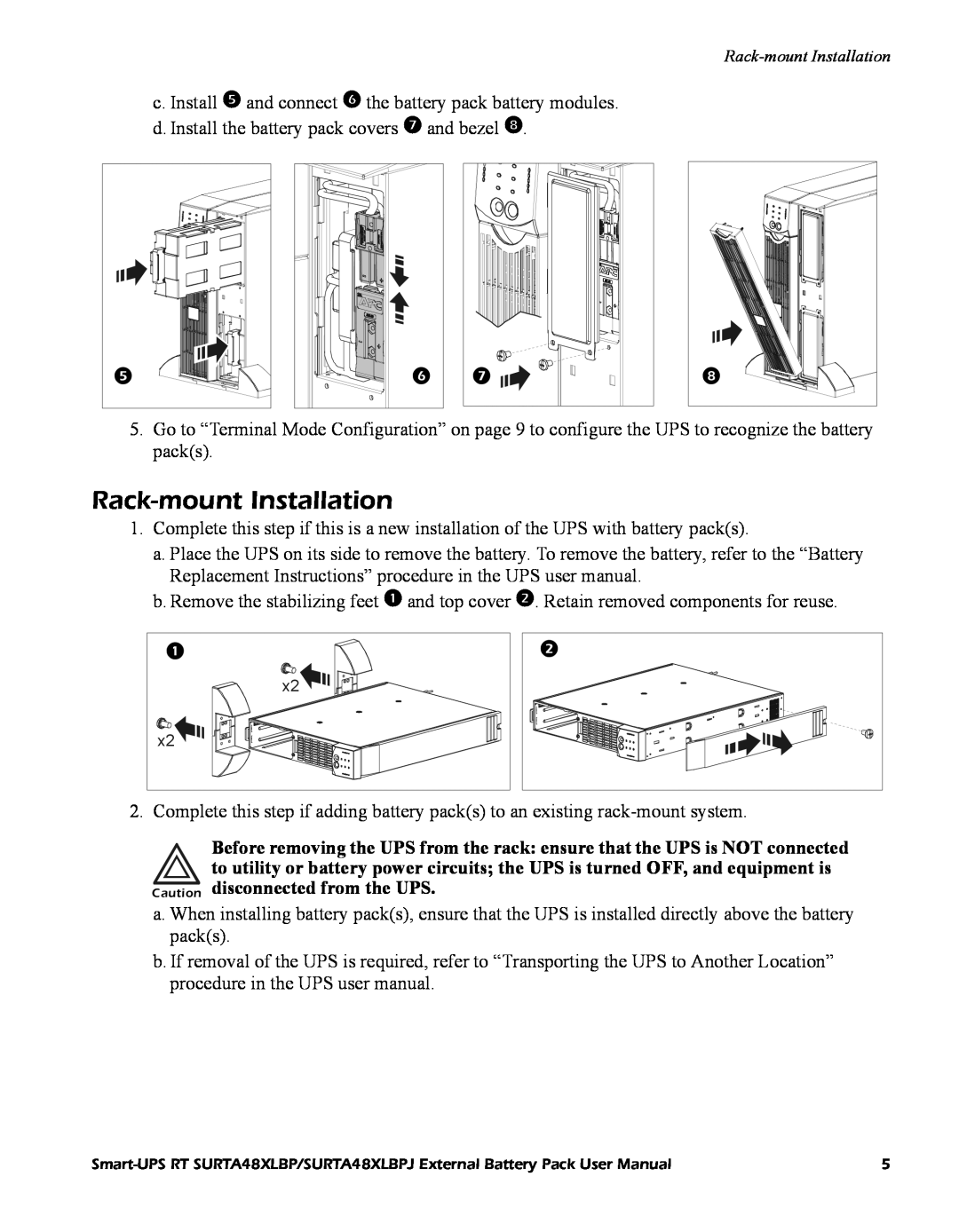 APC URTA48XLBPJ, RT SURTA48XLBP user manual Rack-mount Installation, Caution disconnected from the UPS 