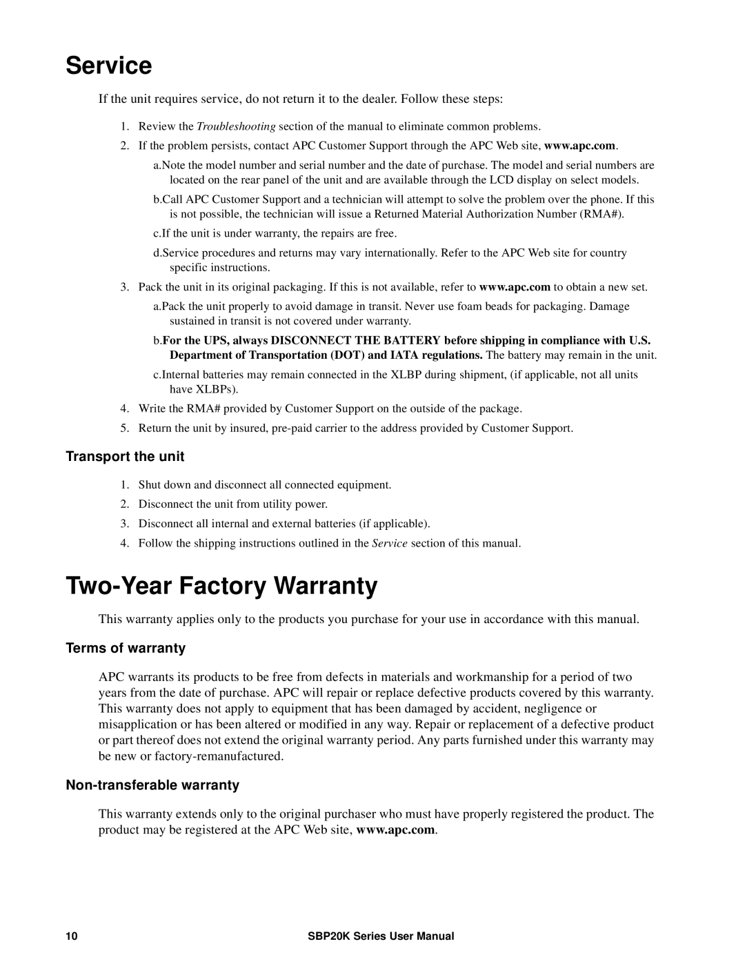 APC SBP20KRMI4U manual Service, Two-Year Factory Warranty, Transport the unit, Terms of warranty, Non-transferable warranty 