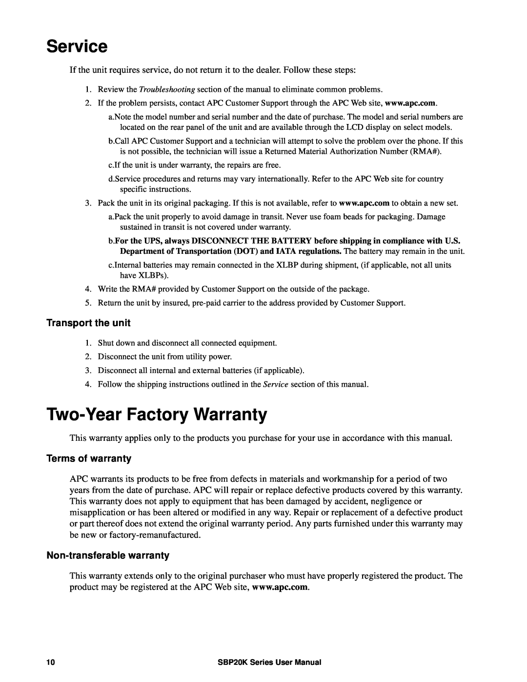 APC SBP20KRMI4U manual Service, Two-Year Factory Warranty, Transport the unit, Terms of warranty, Non-transferable warranty 