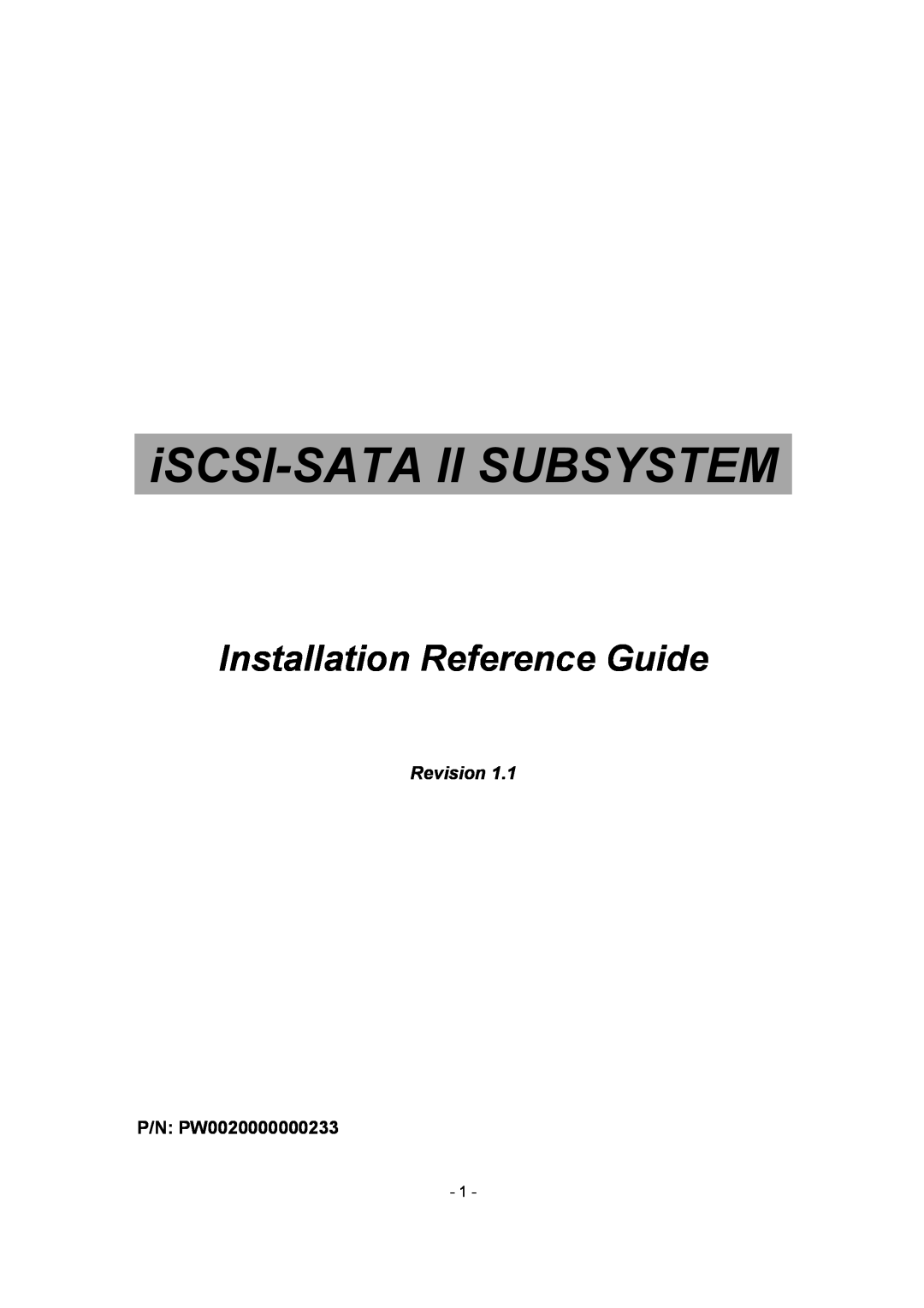 APC manual iSCSI-SATA II SUBSYSTEM, Installation Reference Guide, Revision, P/N PW0020000000233 