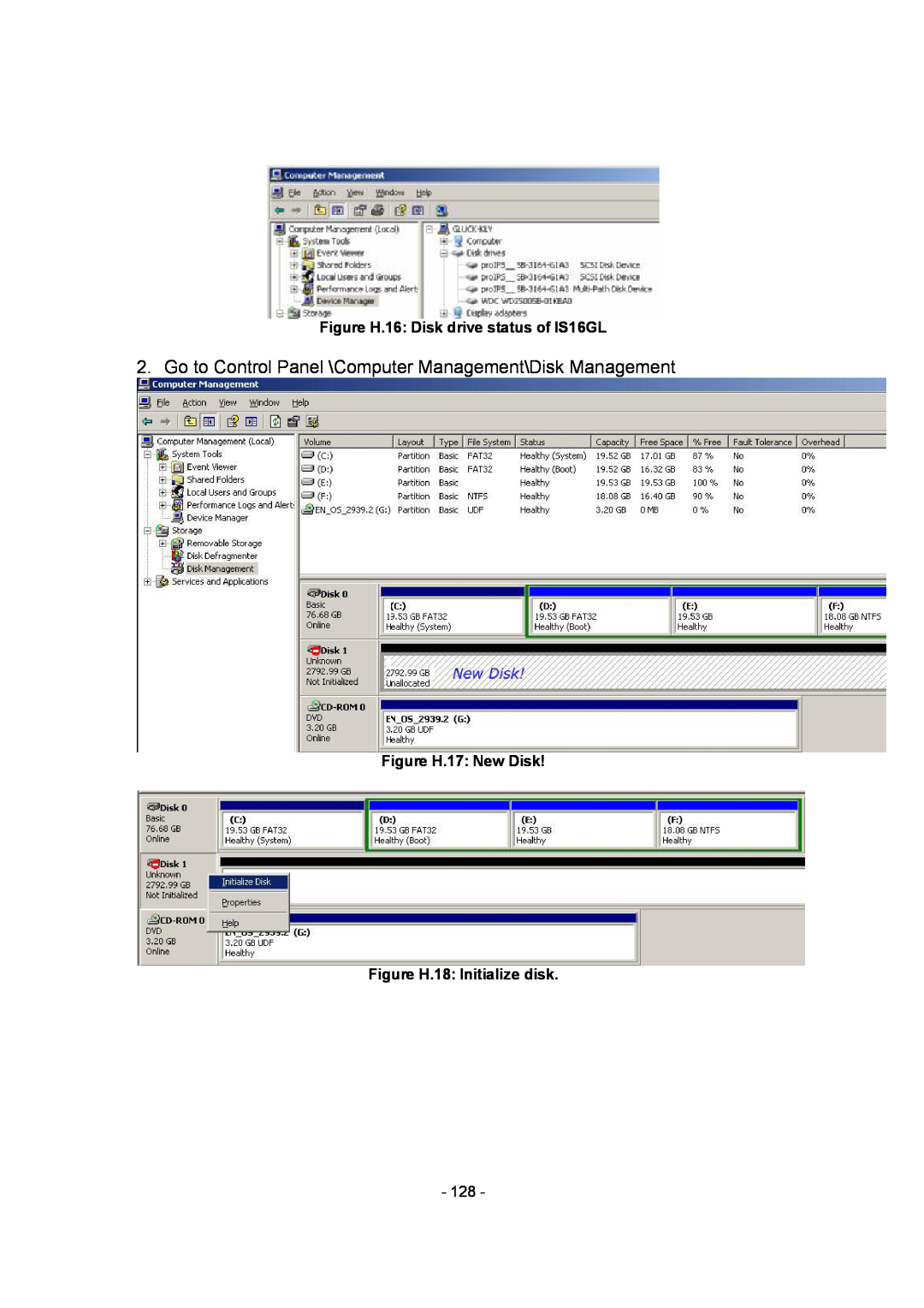 APC SCSI-SATA II manual Go to Control Panel \Computer Management\Disk Management, Figure H.16 Disk drive status of IS16GL 