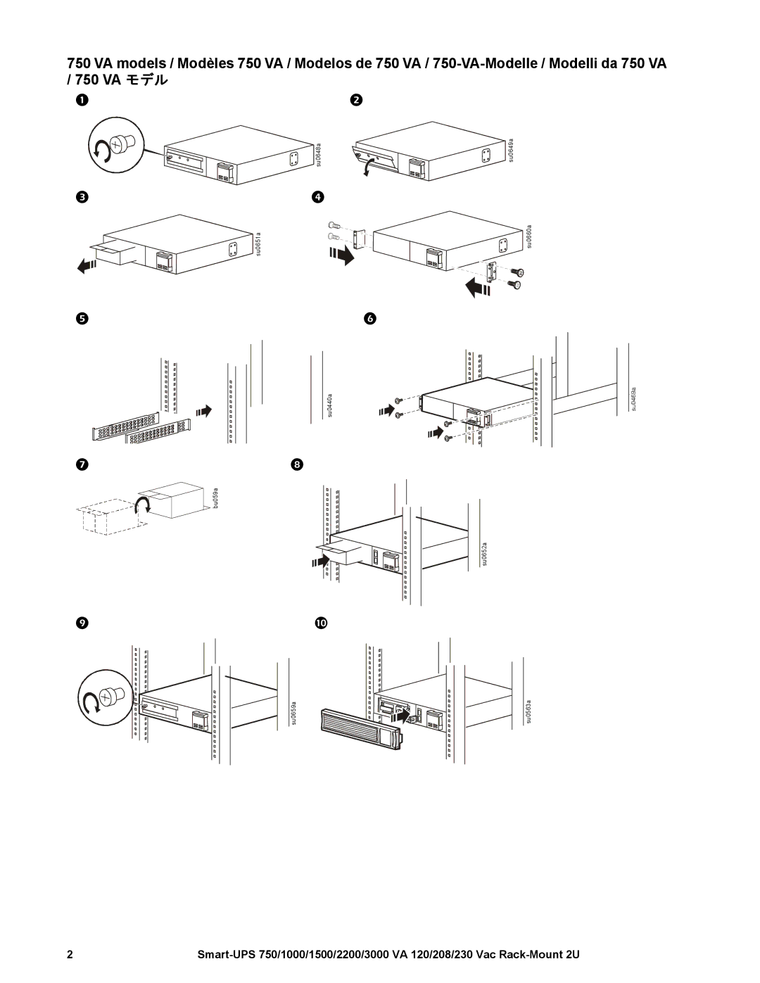 APC SMT1500RM2U, SMT2200RM2U, SMT750RM2U, 1500 VA, SMT1000RM2U, 750 VA, 230 Vac, 3000 VA, 120 Vac, 2200 VA, 1000 VA, 100 VAC Su0648a 