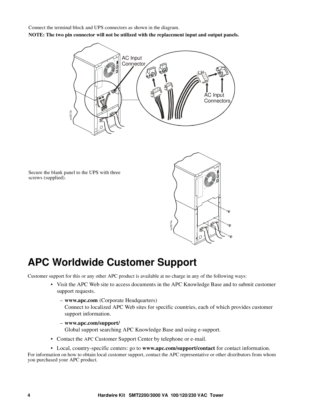 APC 120VAC, SMT3000RMI2U, SMT 3000I, SMT 3000 VA, 230 Vac manual APC Worldwide Customer Support, AC Input Connector Connectors 