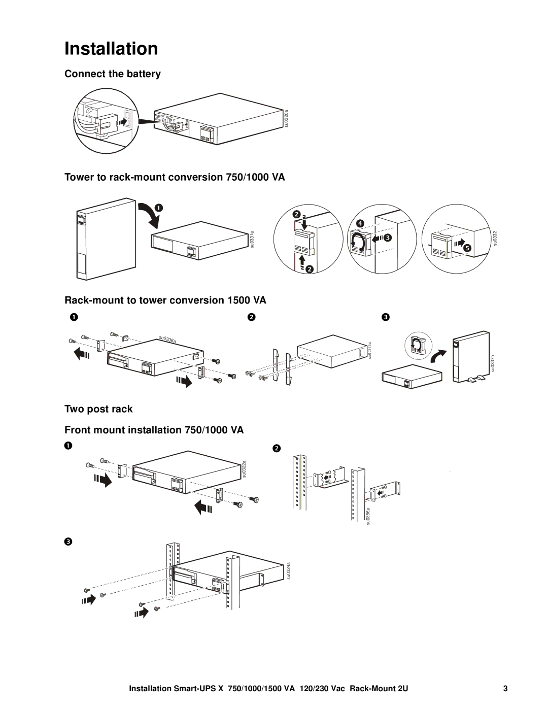 APC SMX1500RM2UNC, SMX750I, SMX1000 manual Installation, Connect the battery, Tower to rack-mount conversion 750/1000 VA 