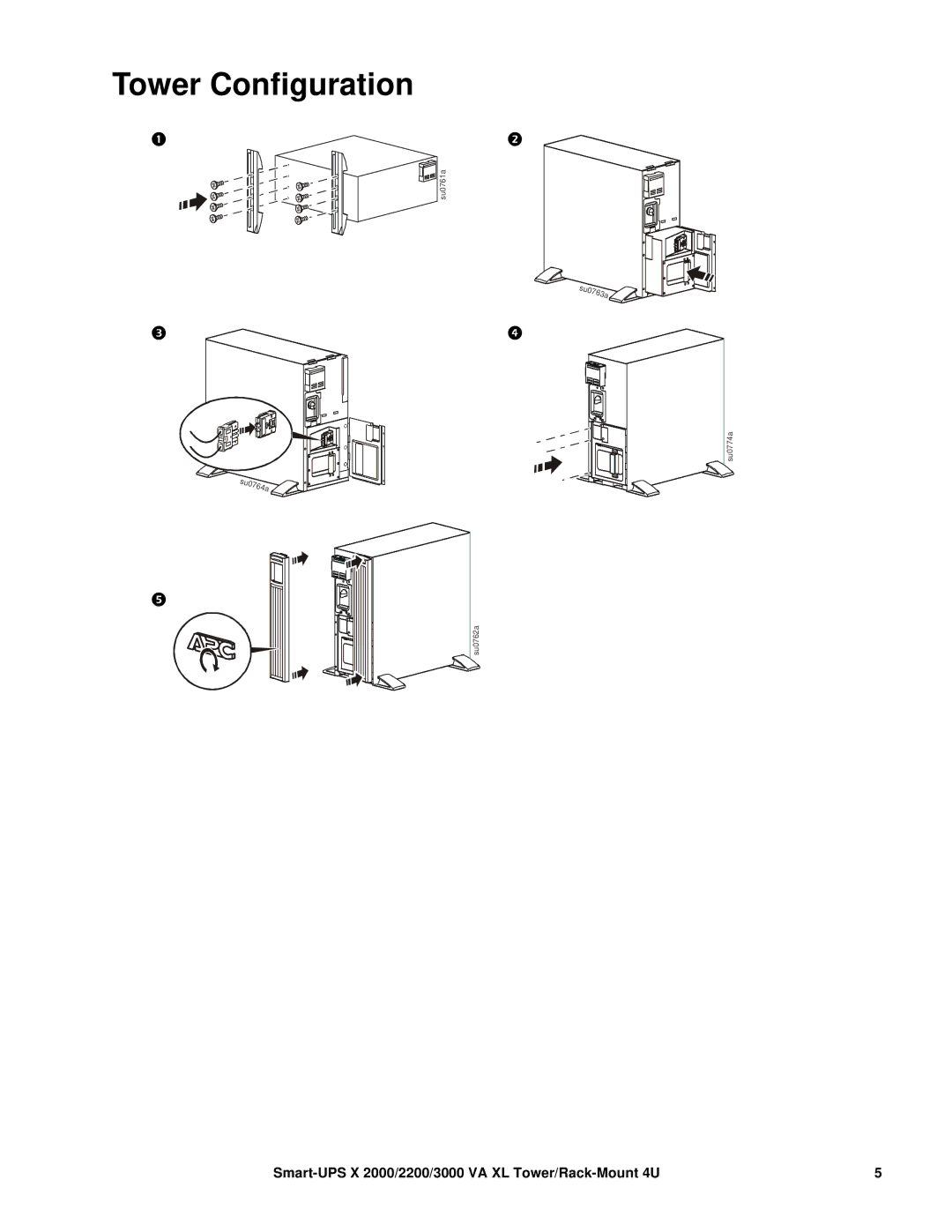 APC SMX2000LV, SMX3000LV, 3000 XL, 2200 XL, 2000 XL specifications Tower Configuration 