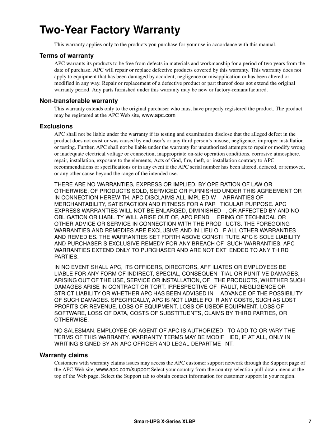 APC SMX2000RMLV2UNC Two-Year Factory Warranty, Terms of warranty, Non-transferable warranty Exclusions, Warranty claims 