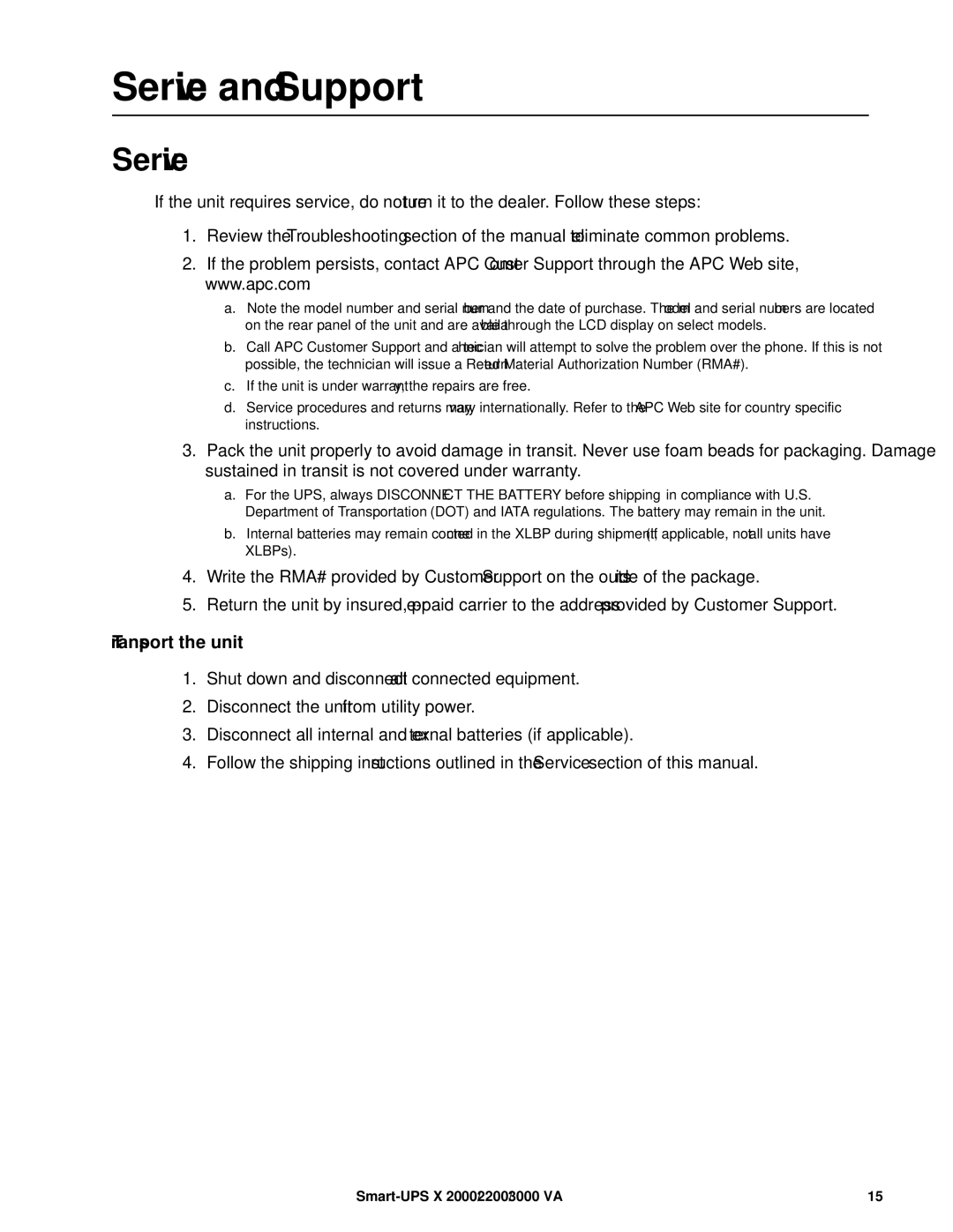 APC SMX2200RMLV2U, SMX3000RMJ2U, SMX3000RMHV2U, SMX3000RMLV2UNC, SMX2200RMHV2U Service and Support, Transport the unit 