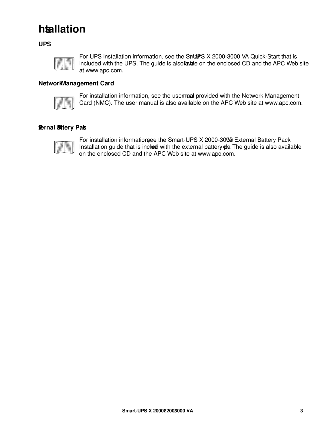 APC SMX3000RMHV2UNC, SMX3000RMJ2U, SMX3000RMLV2UNC, 200-240 V Installation, Network Management Card External Battery Pack 