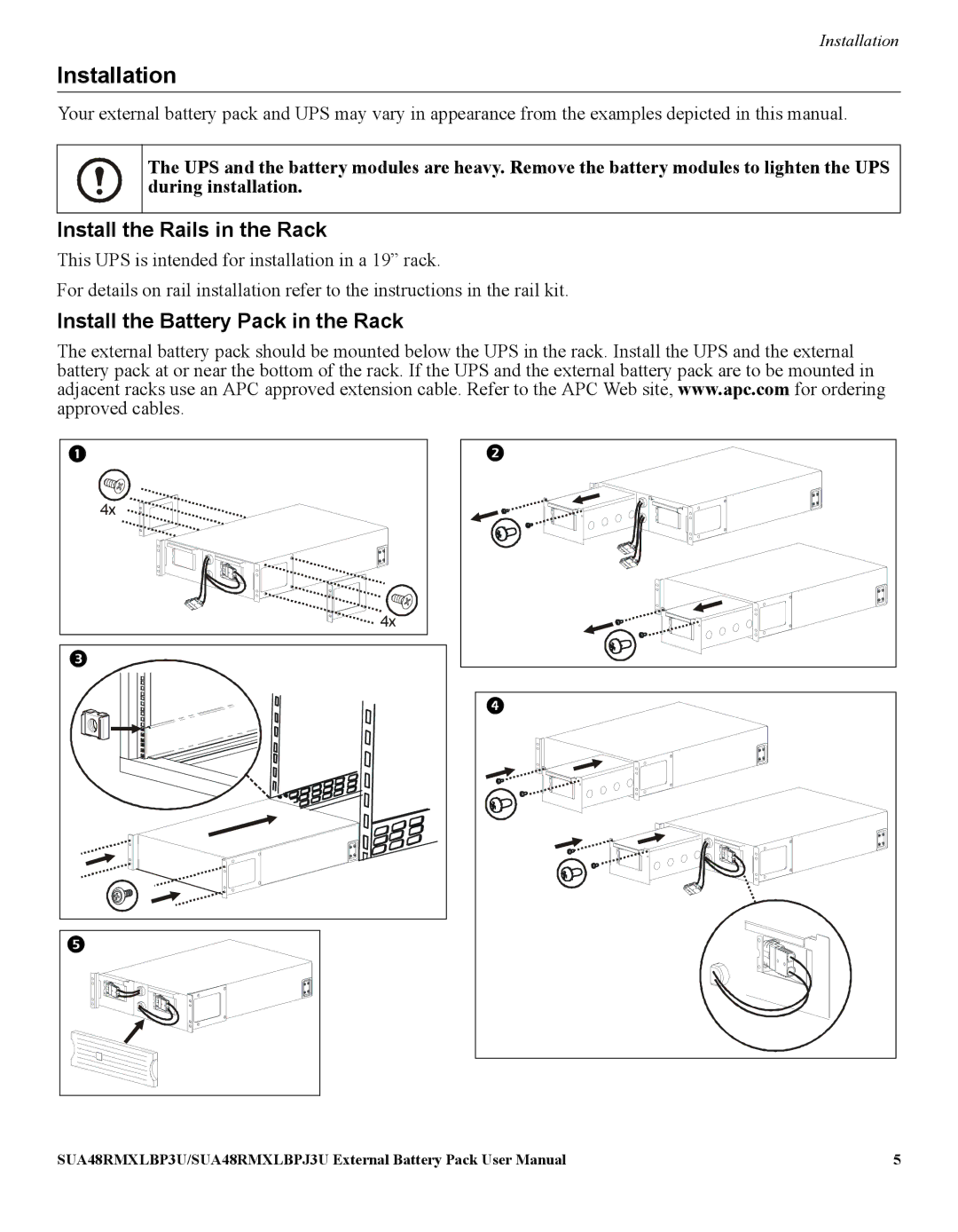 APC SUA48RMXLBP3U manual Installation, Install the Rails in the Rack, Install the Battery Pack in the Rack 