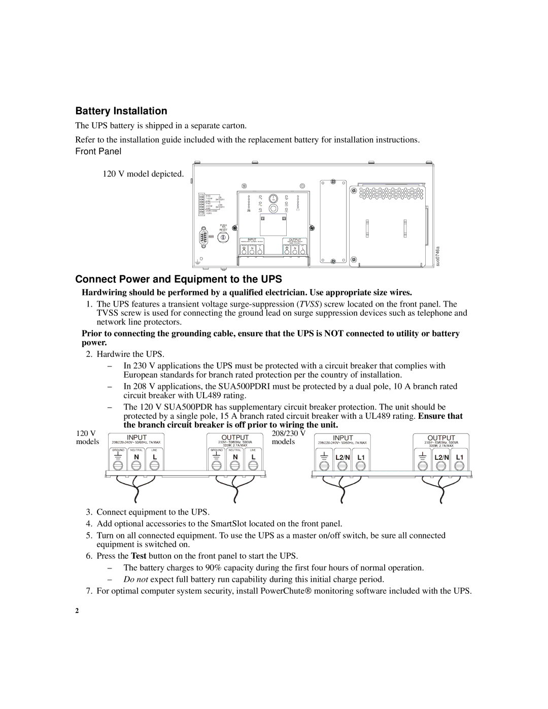 APC SUA500PDR manual Battery Installation, Connect Power and Equipment to the UPS 