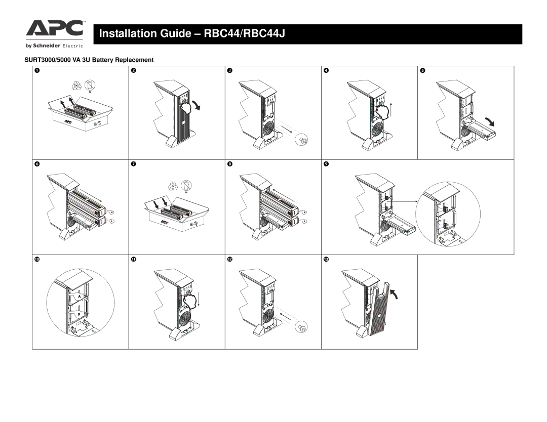 APC SURT192XLBP, SURT1000 VA 6U, RBC44J2 manual Installation Guide RBC44/RBC44J, SURT3000/5000 VA 3U Battery Replacement 