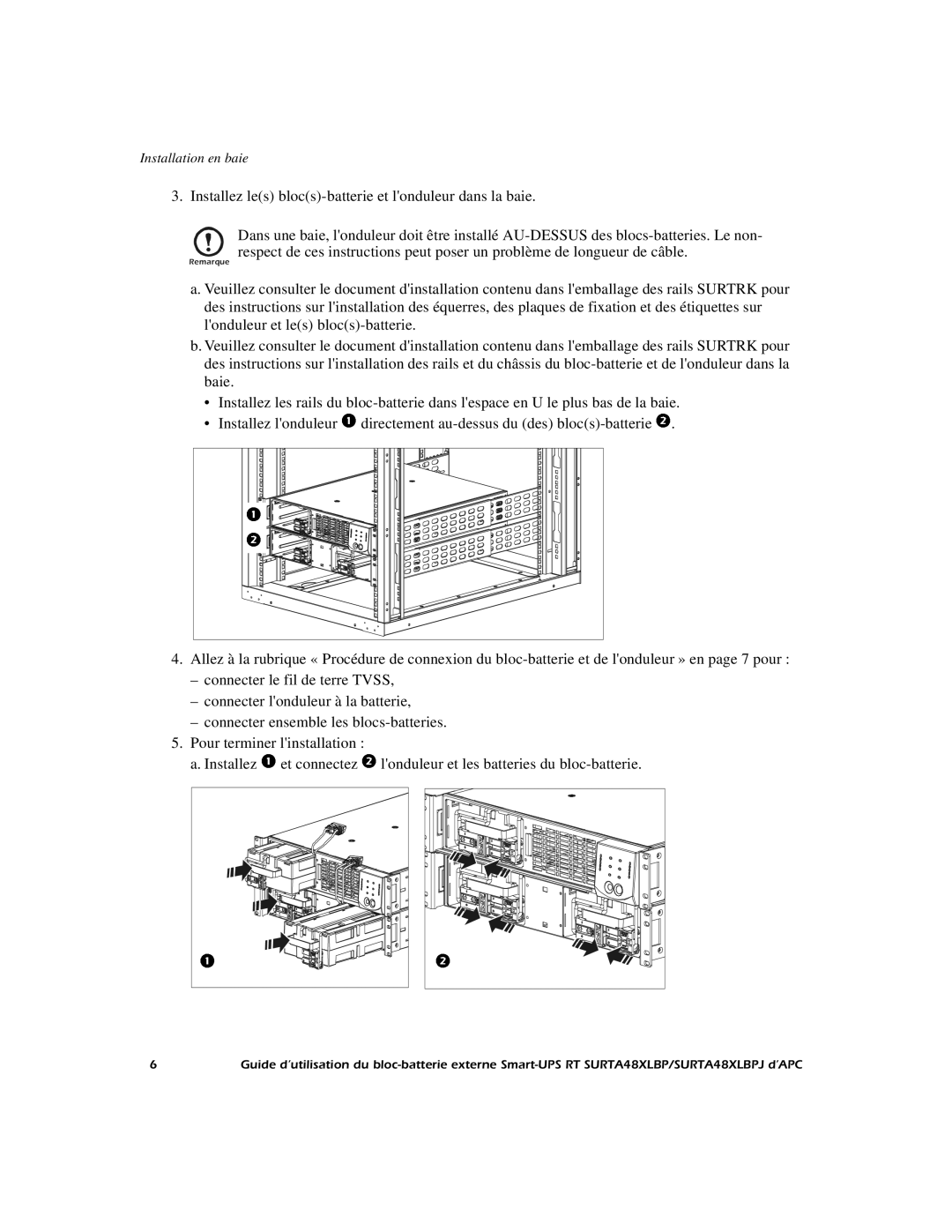 APC SURTA48XLBP manual Remarque 