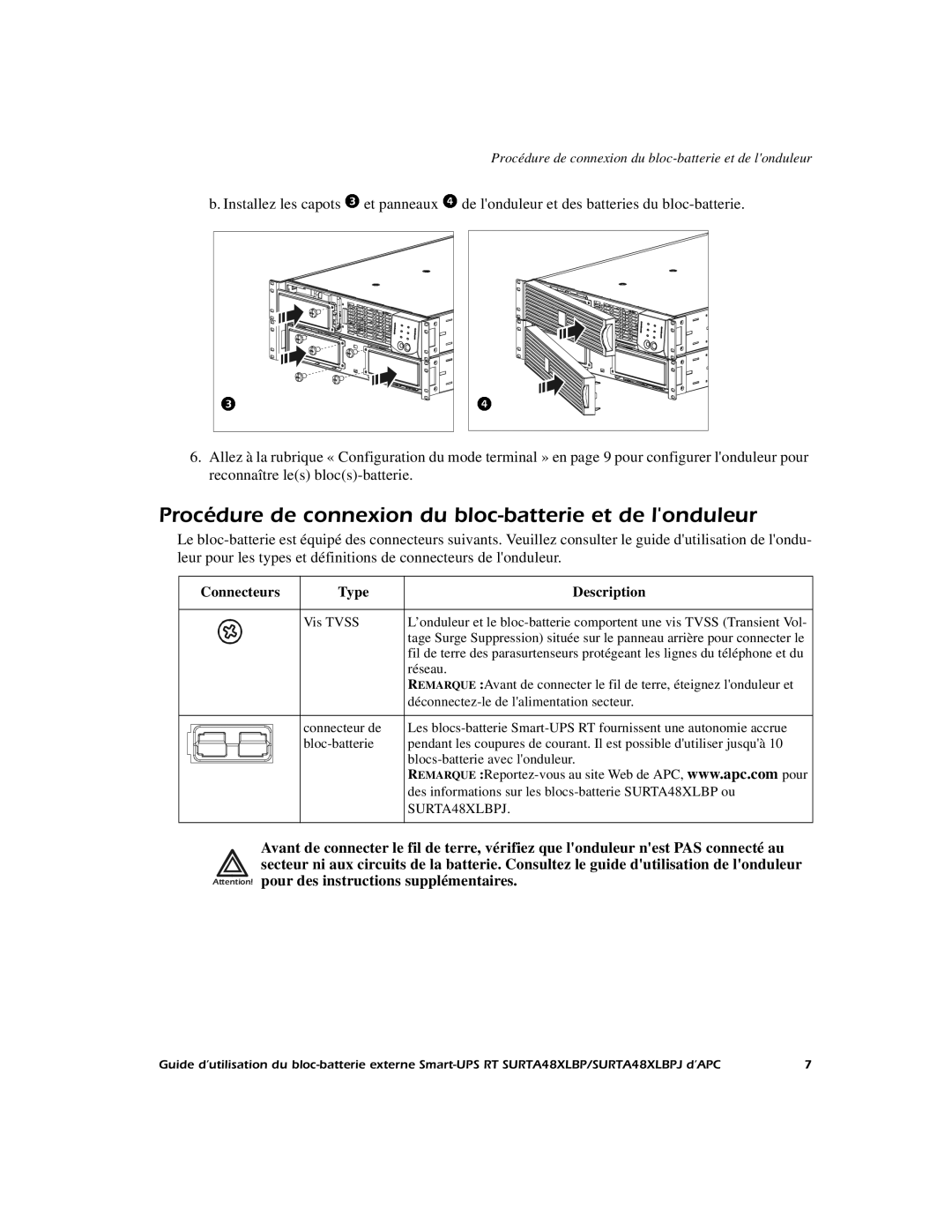 APC SURTA48XLBP manual Procédure de connexion du bloc-batterie et de londuleur, Connecteurs Type Description 