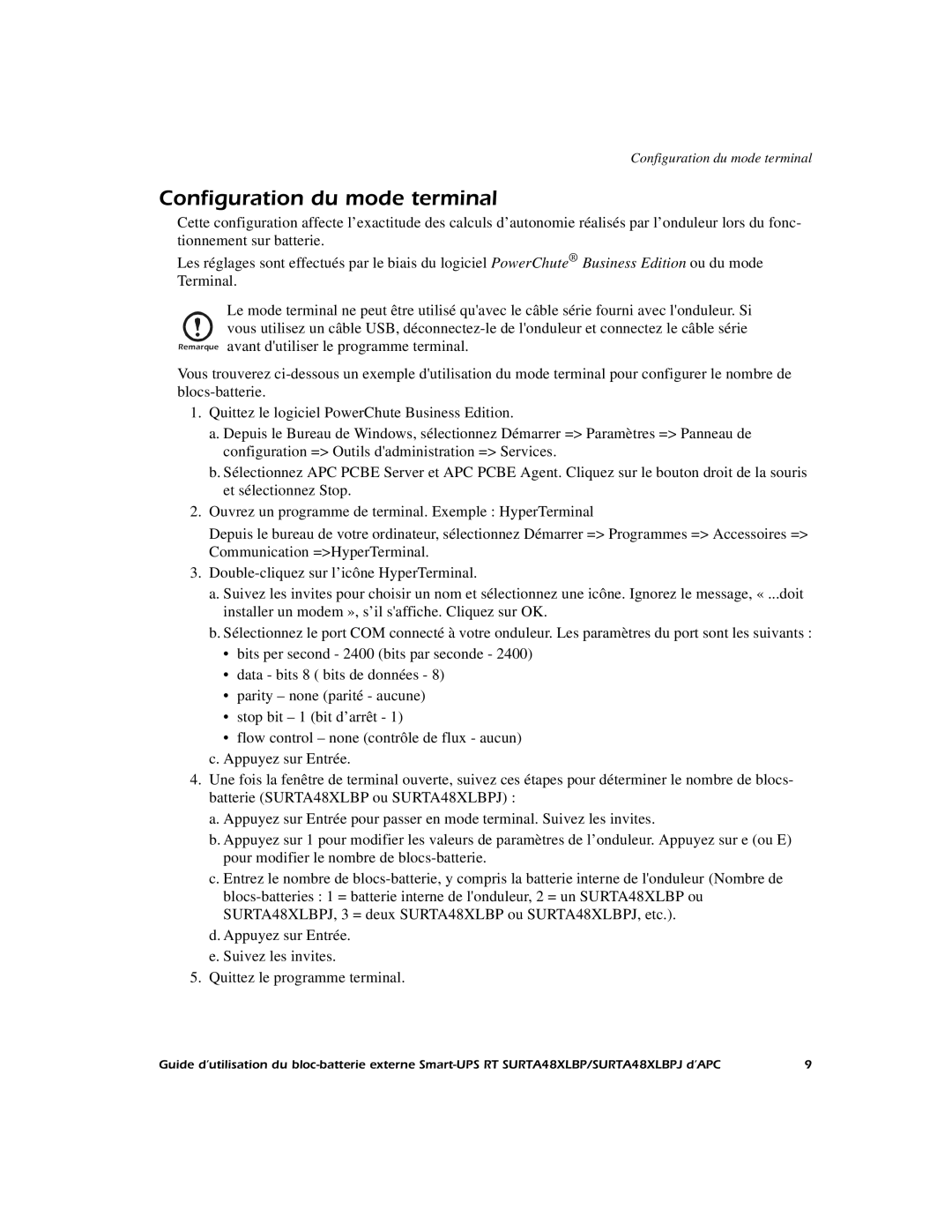 APC SURTA48XLBP manual Configuration du mode terminal 