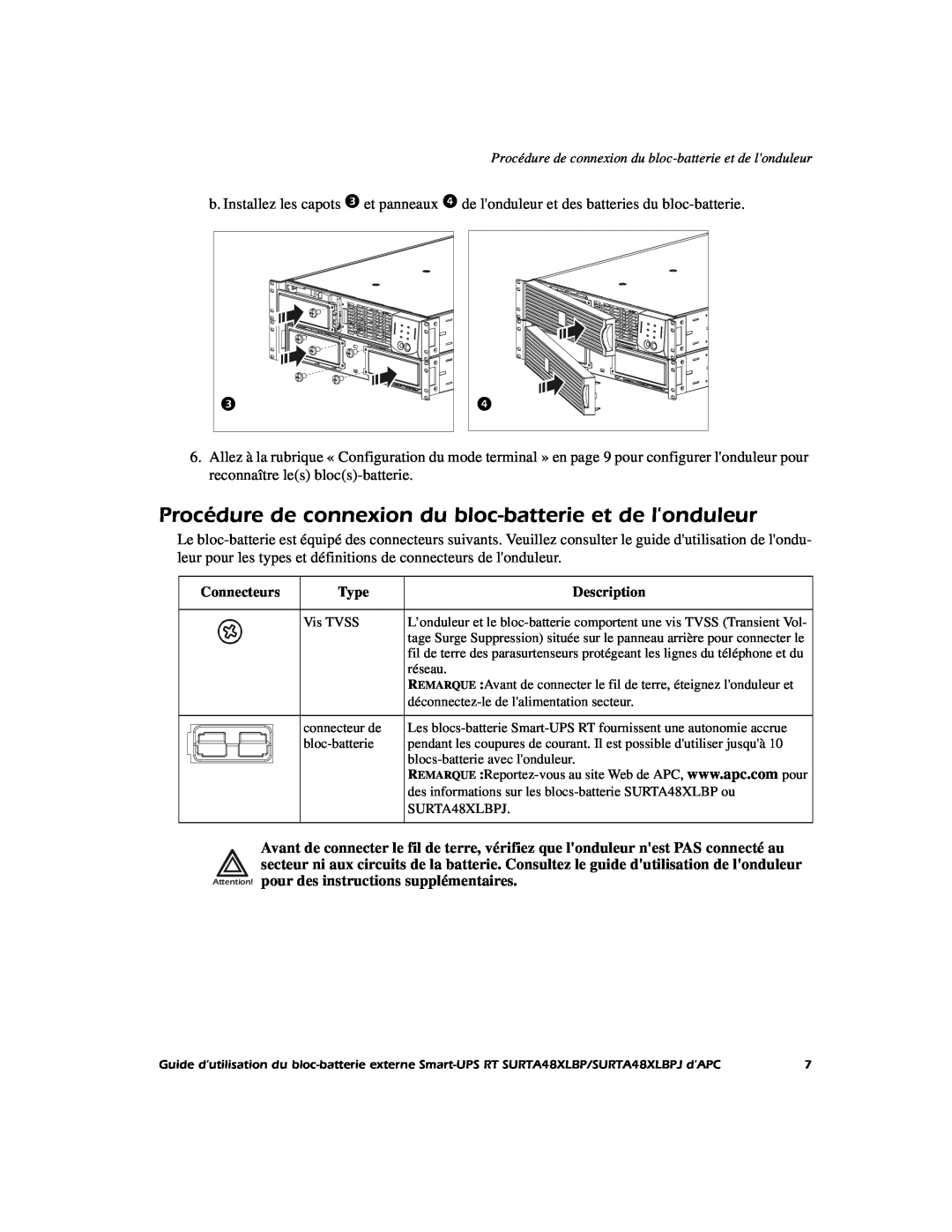 APC SURTA48XLBP manual Procédure de connexion du bloc-batterie et de londuleur, Connecteurs, Type, Description 