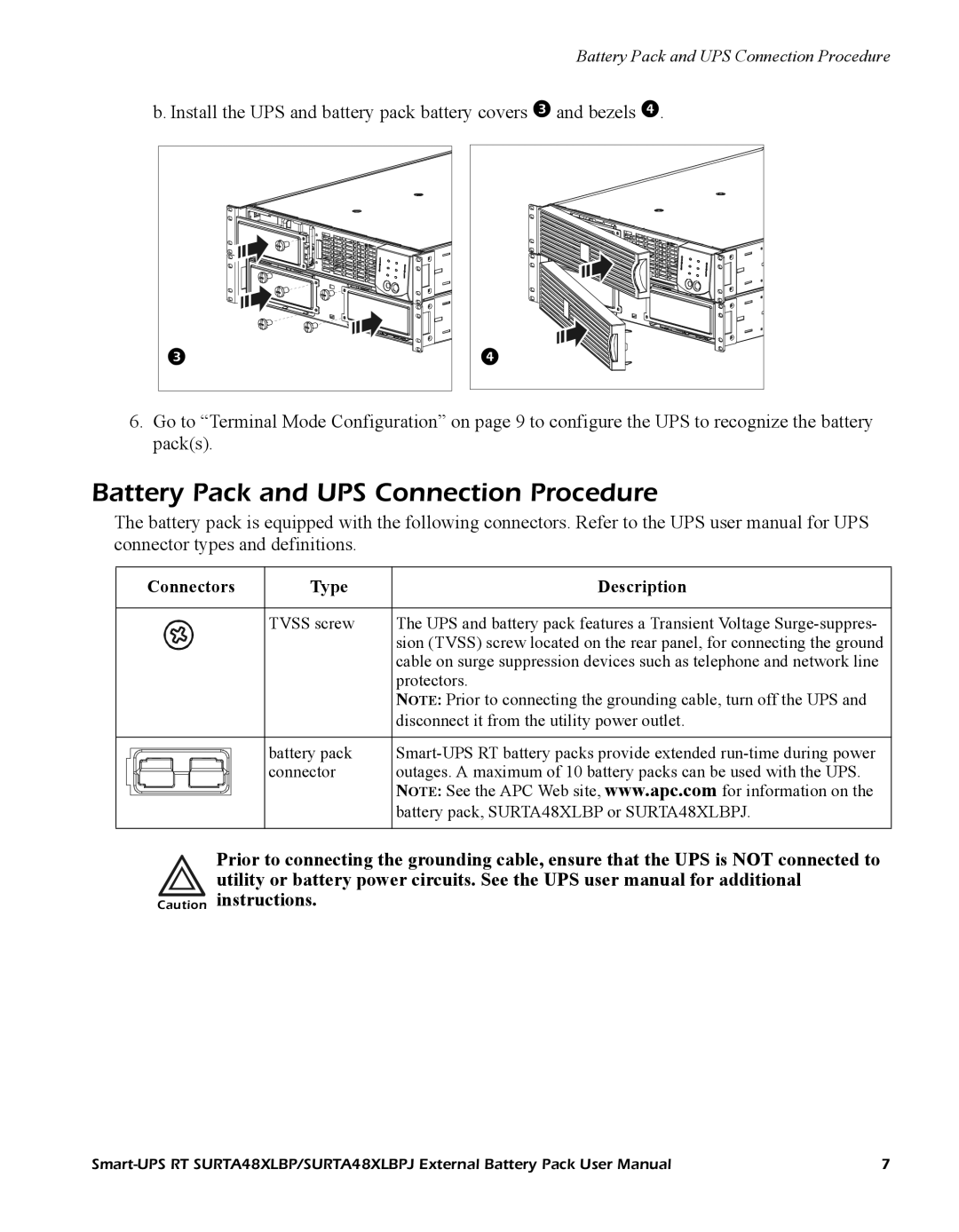 APC SURTA48XLBPJ user manual Battery Pack and UPS Connection Procedure, Connectors Type Description 