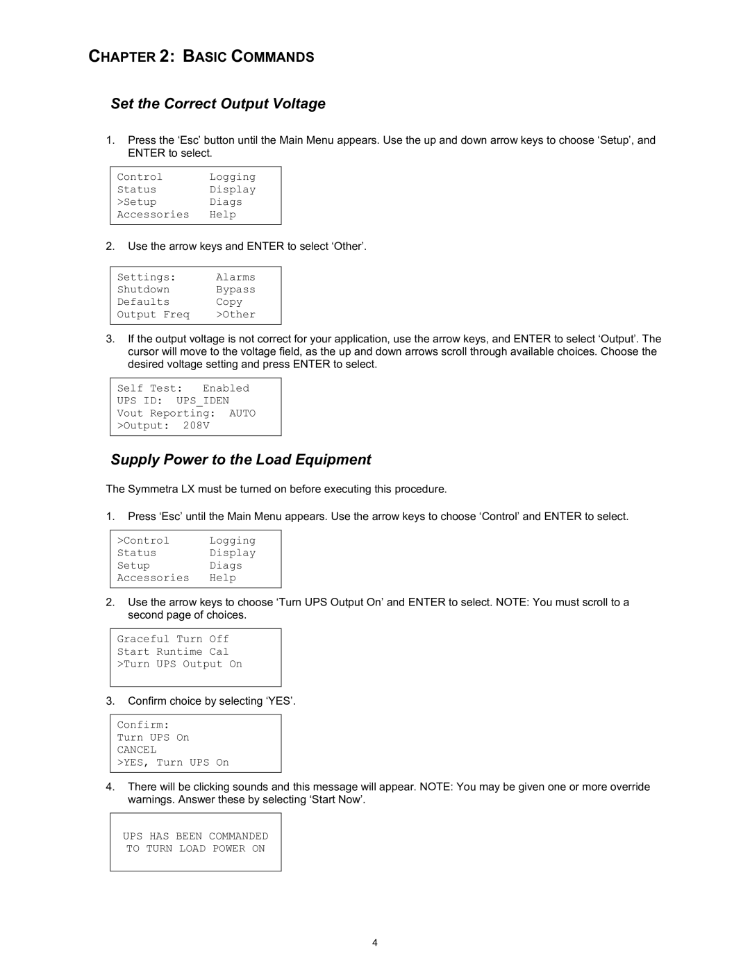 APC SYBATT manual Set the Correct Output Voltage, Supply Power to the Load Equipment 