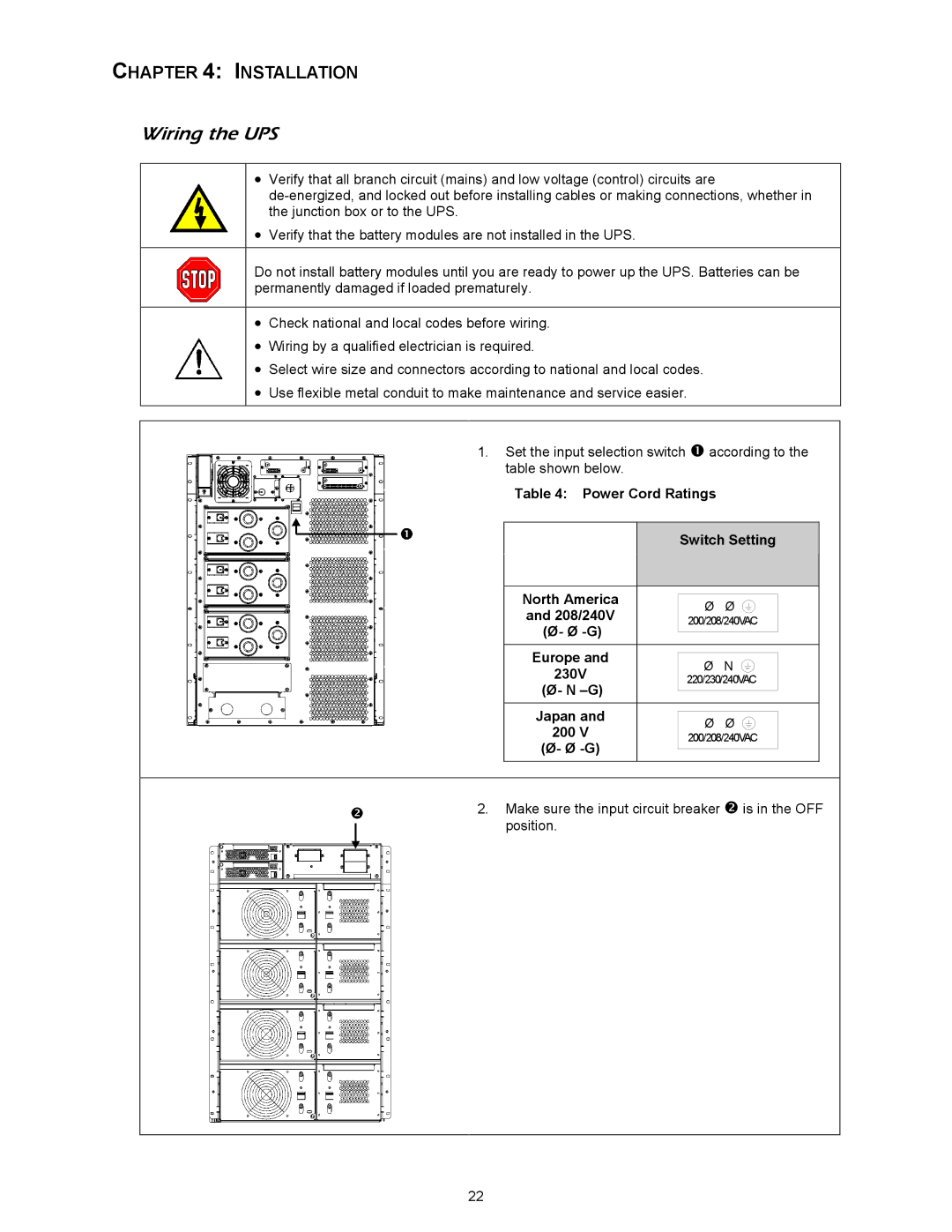 APC SYBT3, 412 kVA installation manual Wiring the UPS, Power Cord Ratings Switch Setting North America, Japan 200 