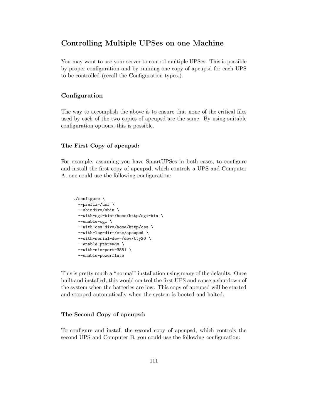 APC UPS control system manual Controlling Multiple UPSes on one Machine, Conﬁguration, First Copy of apcupsd 