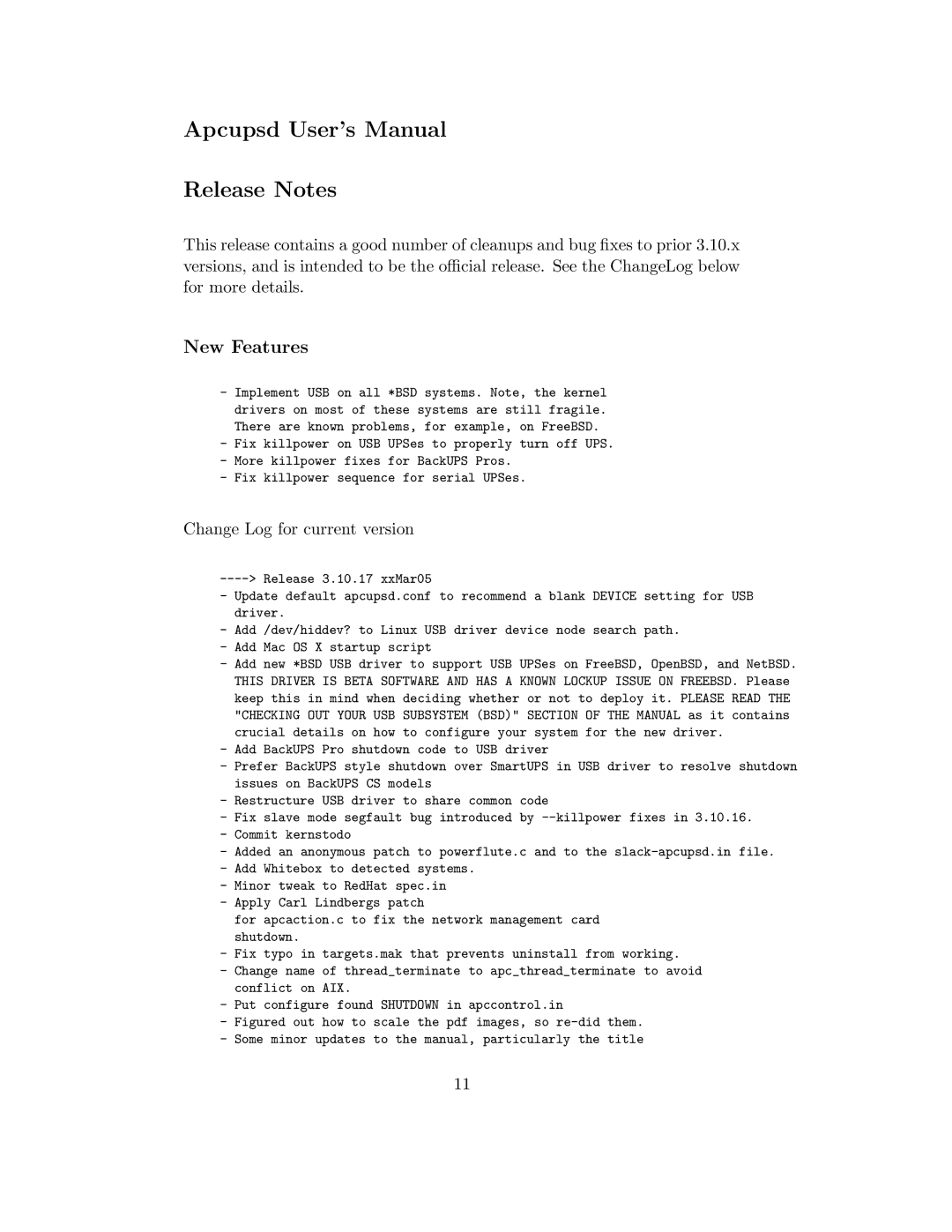 APC UPS control system manual Apcupsd User’s Manual Release Notes, New Features, Change Log for current version 