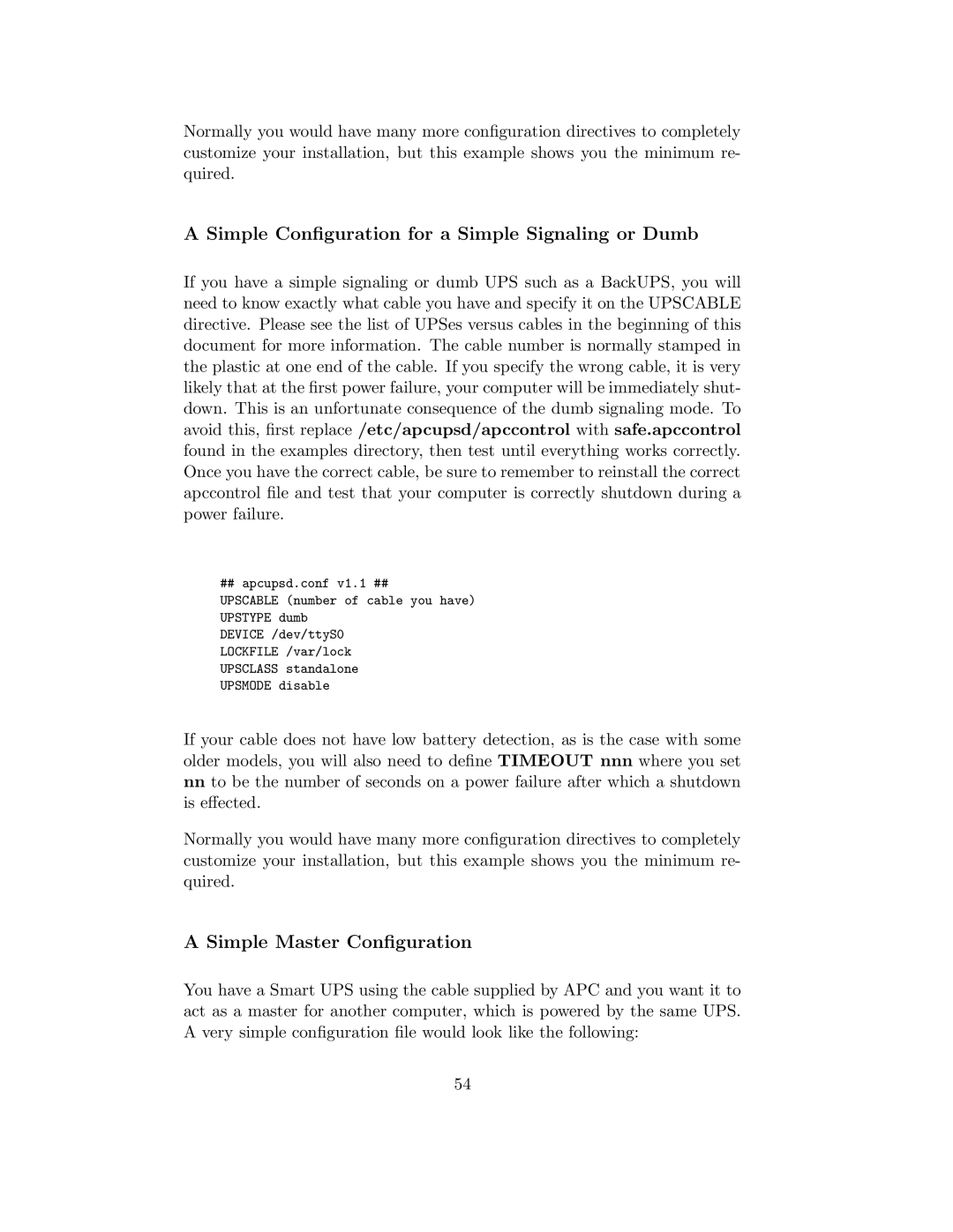 APC UPS control system manual Simple Conﬁguration for a Simple Signaling or Dumb, Simple Master Conﬁguration 