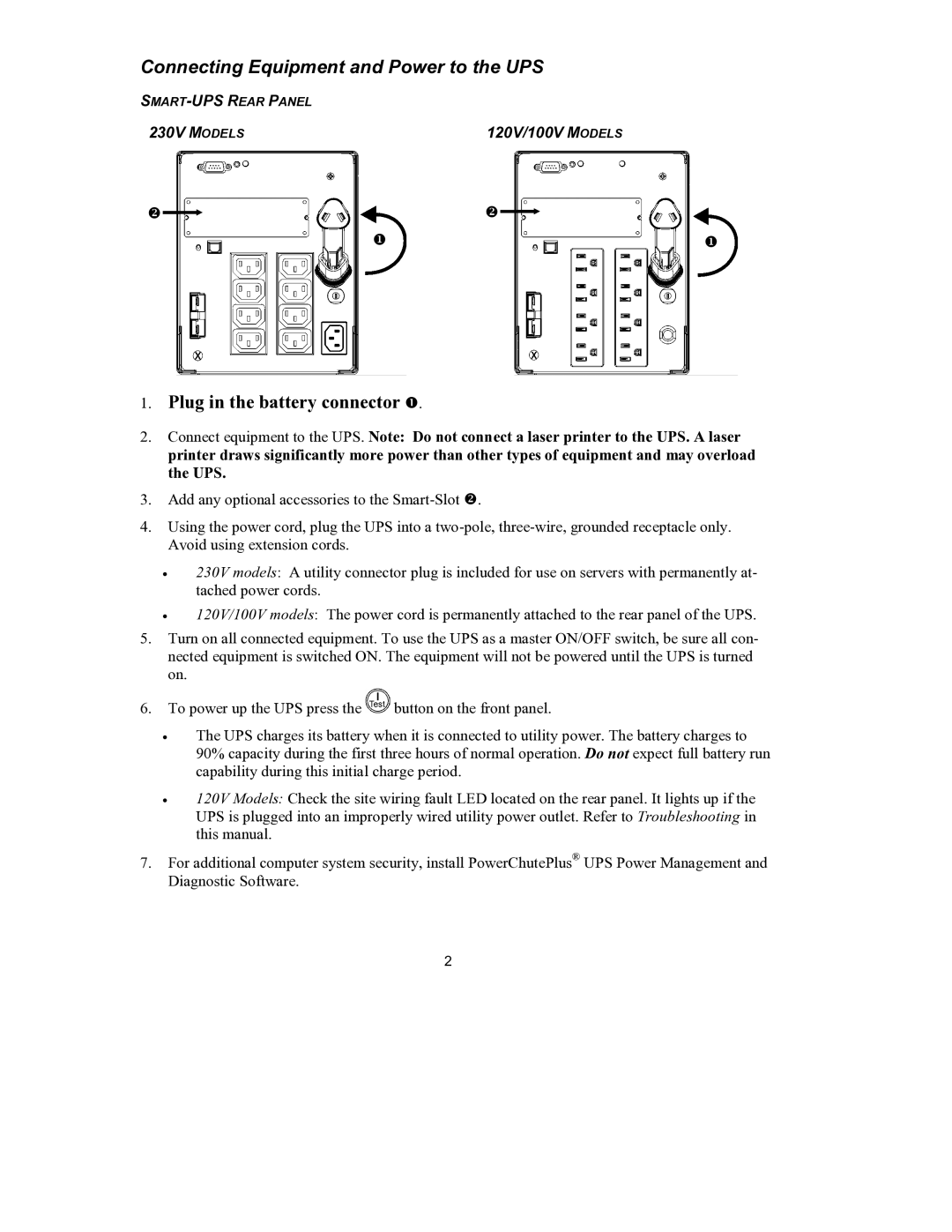 APC user manual Connecting Equipment and Power to the UPS, Plug in the battery connector n 