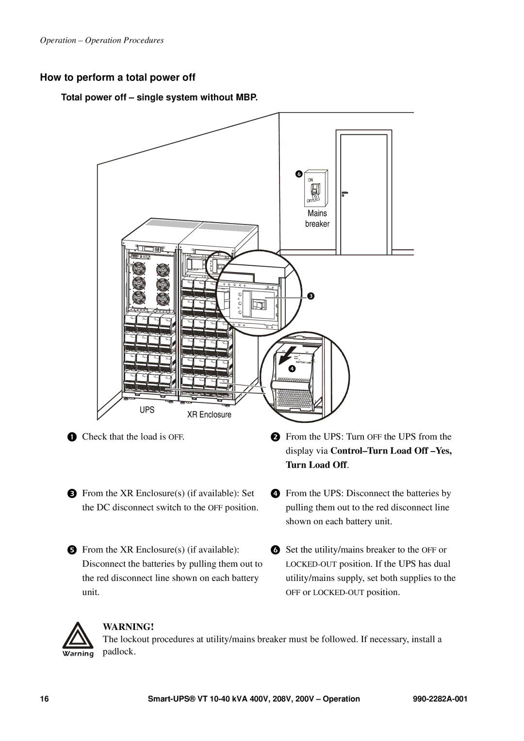 APC VT manual How to perform a total power off, Turn Load Off 