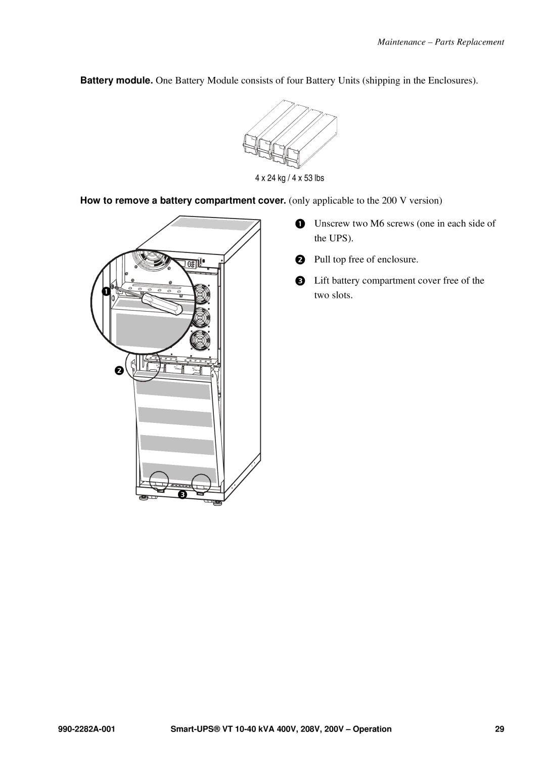 APC VT manual 24 kg / 4 x 53 lbs 