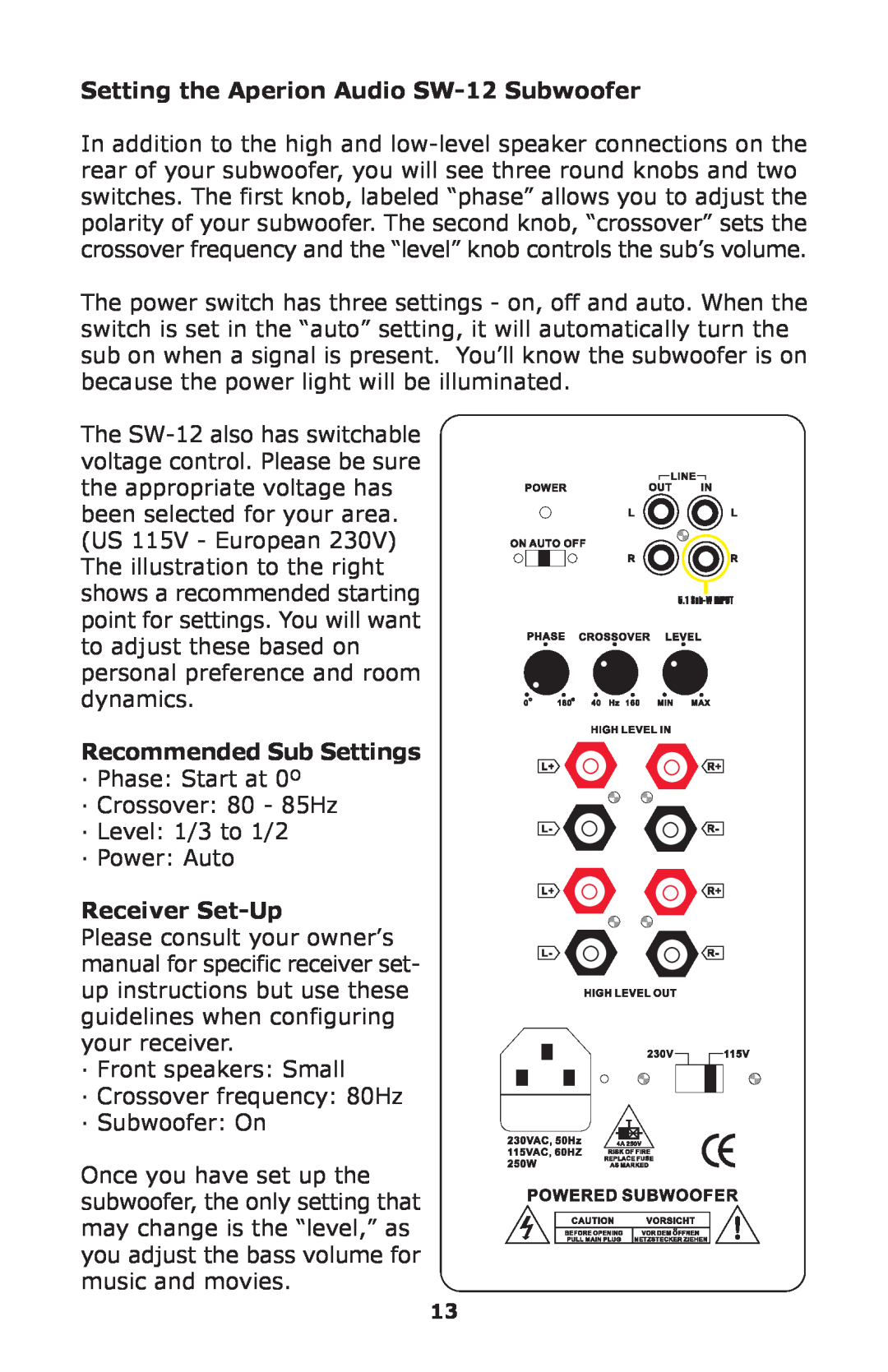 Aperion Audio SW8-APR owner manual Setting the Aperion Audio SW-12Subwoofer, Recommended Sub Settings, Receiver Set-Up 
