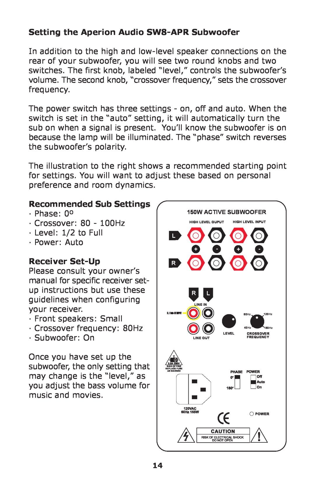 Aperion Audio SW-12 owner manual Setting the Aperion Audio SW8-APRSubwoofer, Recommended Sub Settings, Receiver Set-Up 