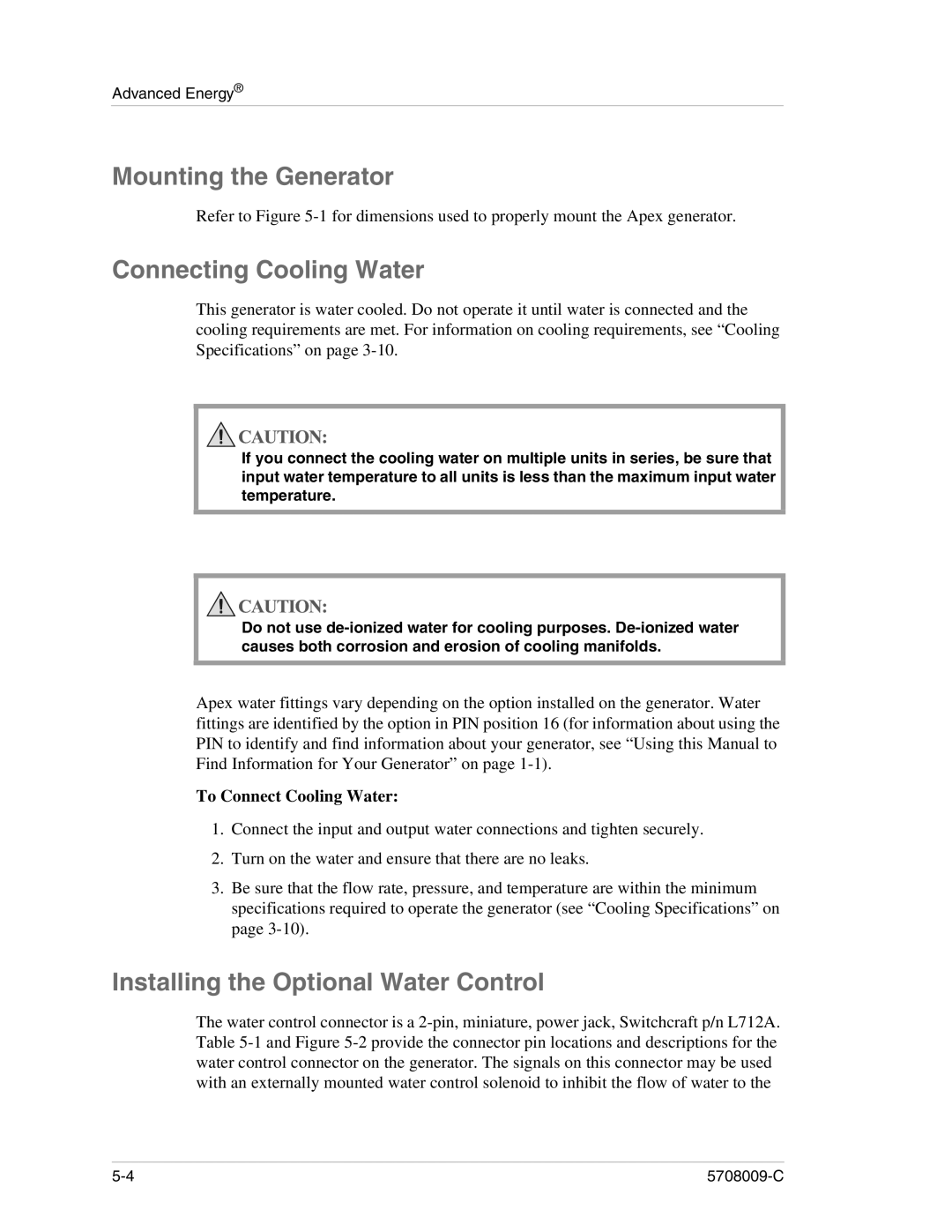 Apex Digital 5708009-C manual Mounting the Generator, Connecting Cooling Water, Installing the Optional Water Control 