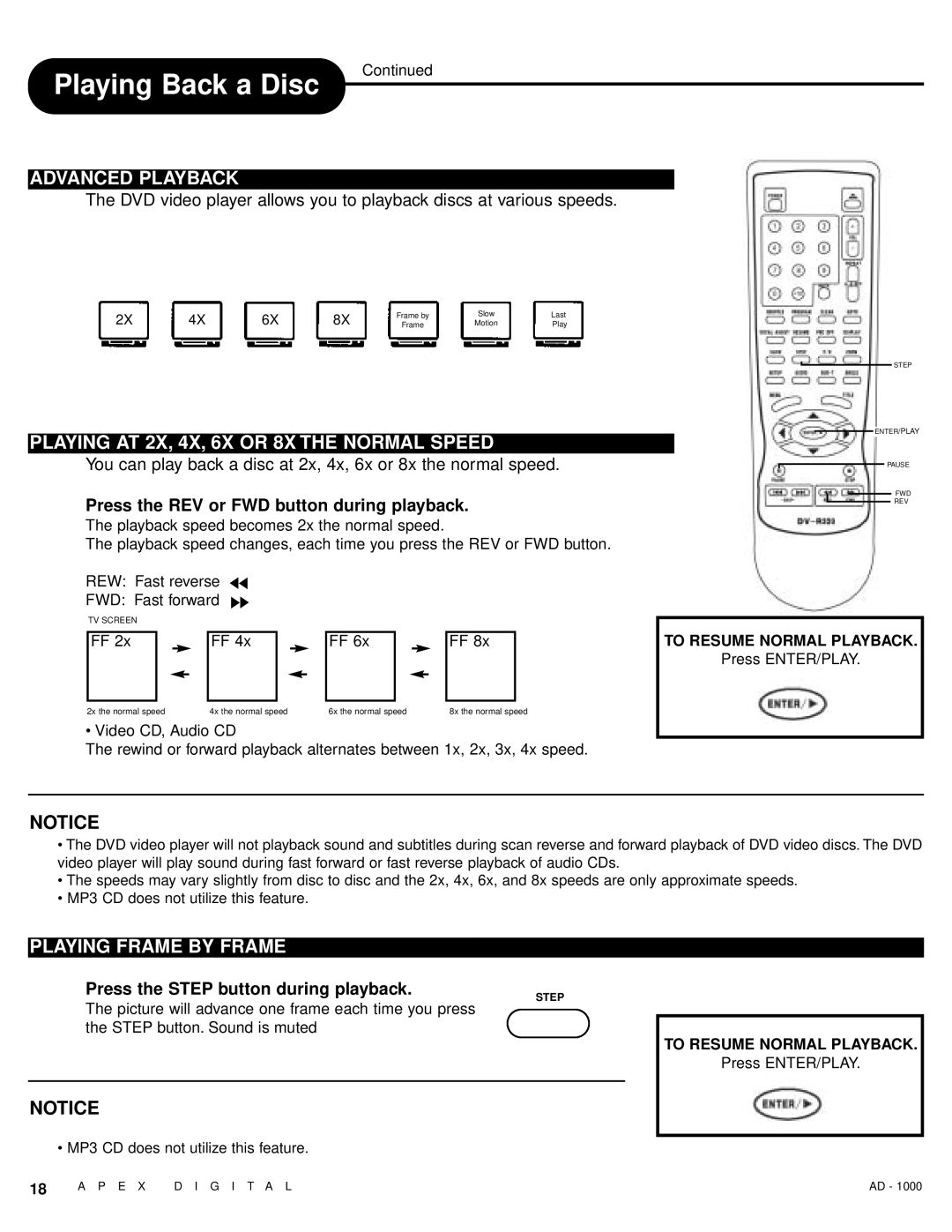 Apex Digital AD - 1000 user service Advanced Playback, Playing AT 2X, 4X, 6X or 8X the Normal Speed, Playing Frame by Frame 