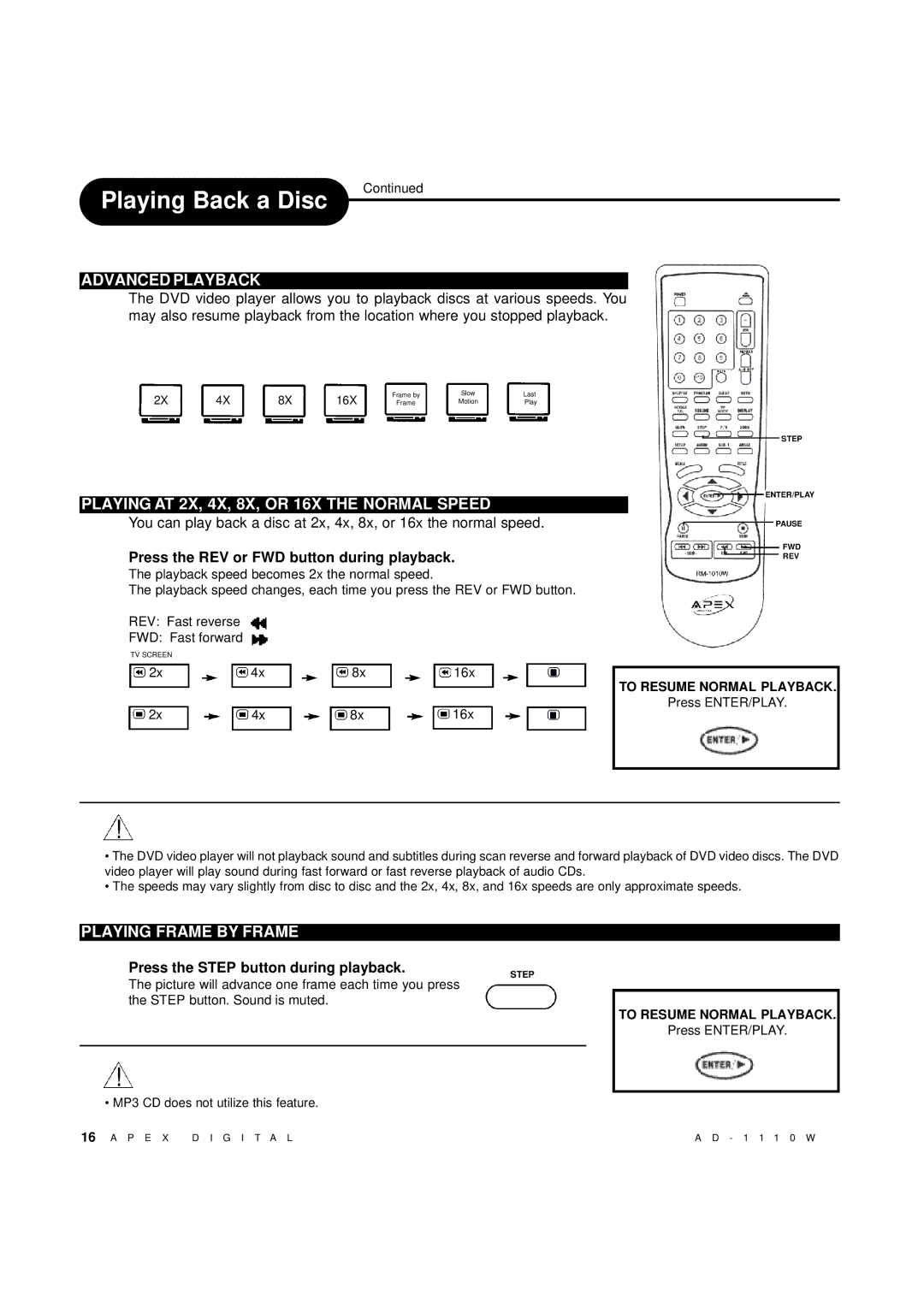 Apex Digital AD-1110W Advanced Playback, Playing AT 2X, 4X, 8X, or 16X the Normal Speed, Playing Frame by Frame 