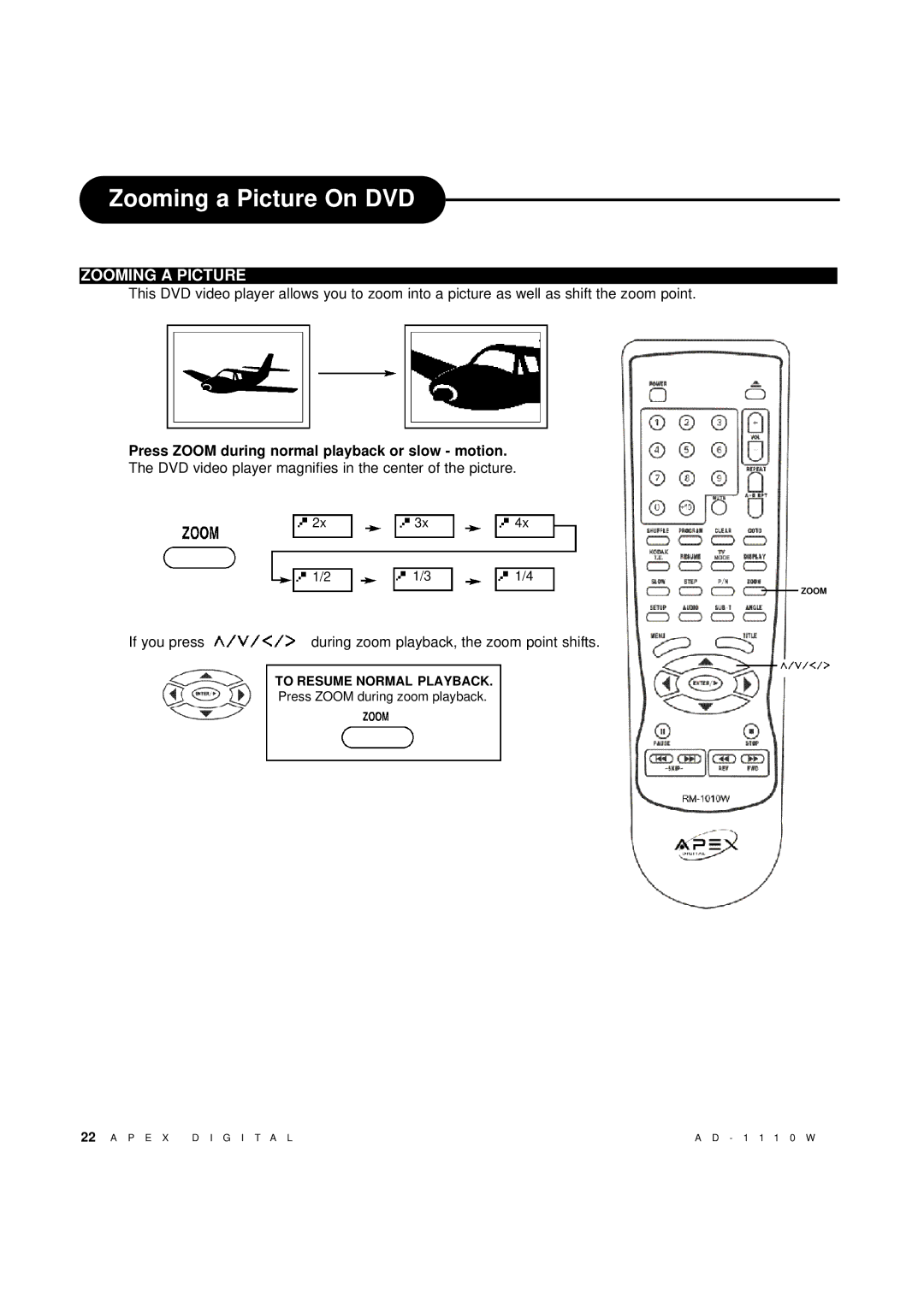 Apex Digital AD-1110W operating instructions Zooming a Picture On DVD, Press Zoom during normal playback or slow motion 