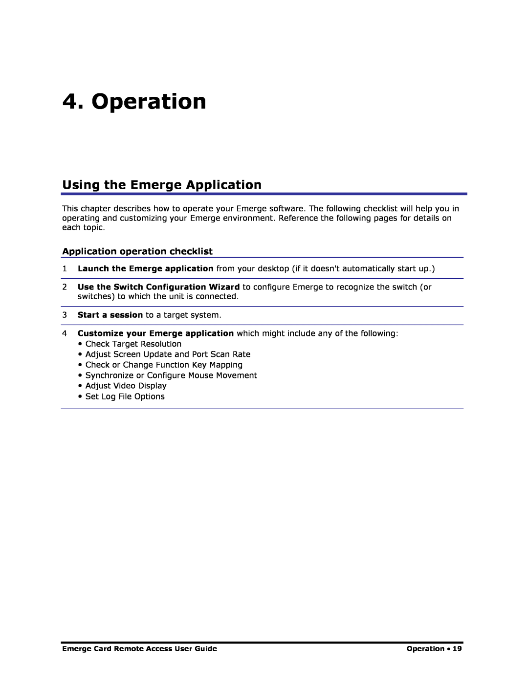 Apex Digital Apex EmergeCard Remote Access manual Operation, Using the Emerge Application, Application operation checklist 