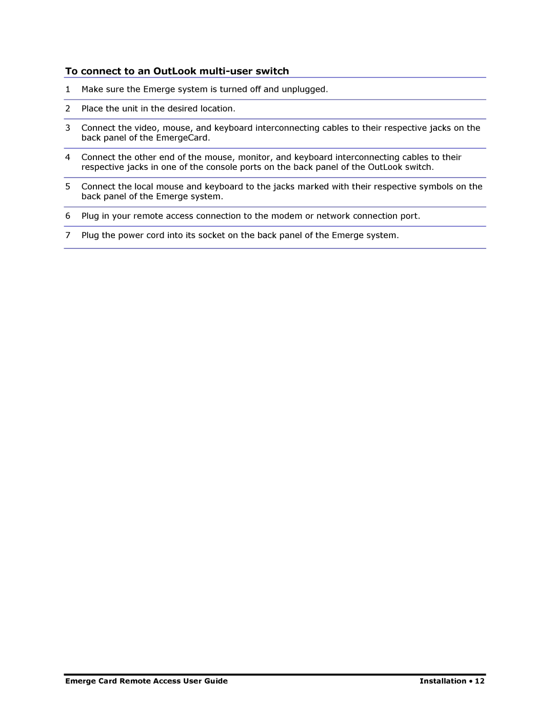 Apex Digital Apex EmergeCard Remote Access manual To connect to an OutLook multi-user switch 