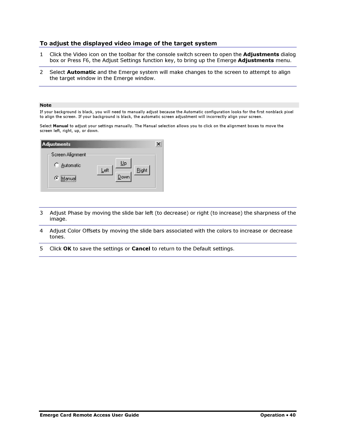 Apex Digital Apex EmergeCard Remote Access manual To adjust the displayed video image of the target system 